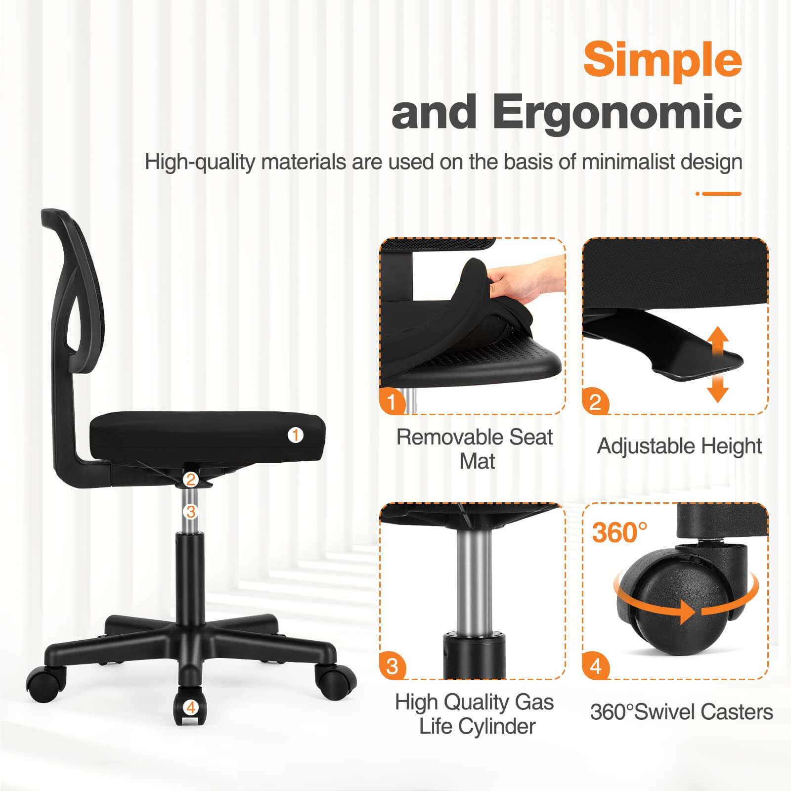 Simple and Ergonomic

High-quality materials are used on the basis of minimalist design

1. Removable Seat Mat
2. Adjustable Height
3. High Quality Gas Life Cylinder
4. 360° Swivel Casters