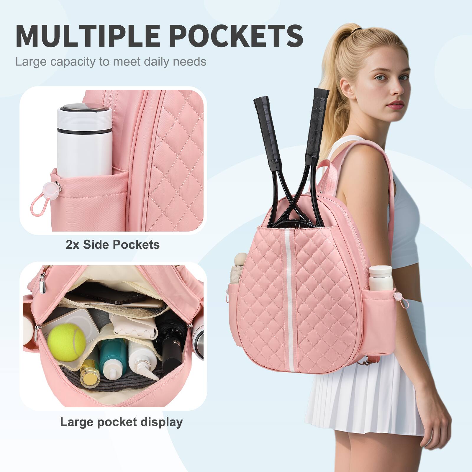MULTIPLE POCKETS  
Large capacity to meet daily needs  

2x Side Pockets  

Large pocket display