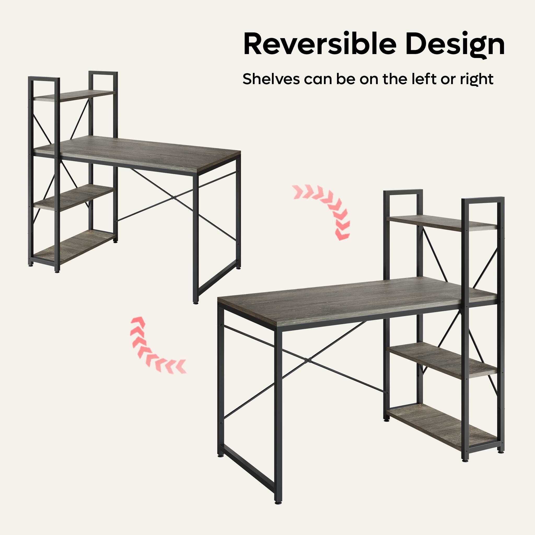 Reversible Design Shelves can be on the left or right.