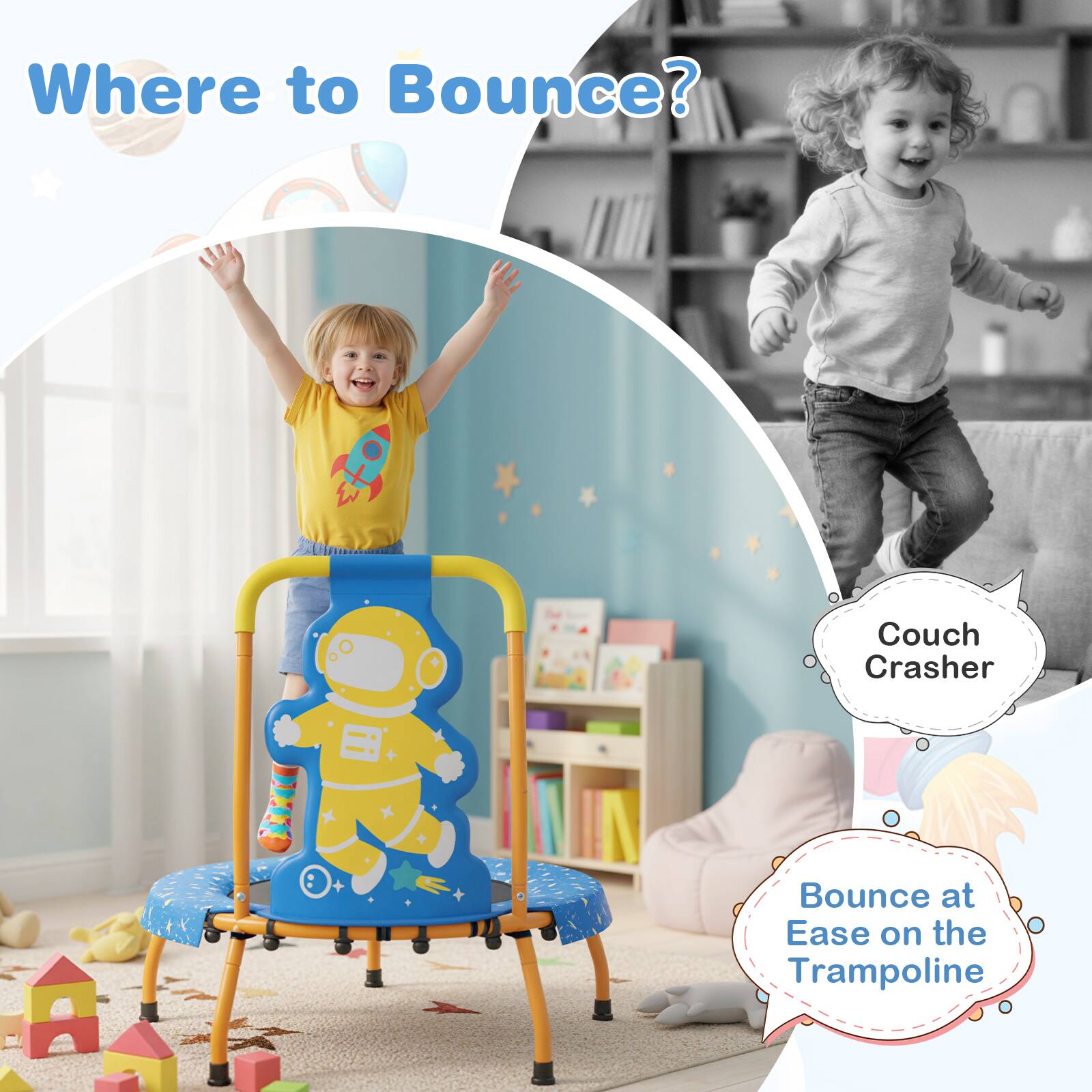 Where to Bounce?

Couch Crasher

Bounce at Ease on the Trampoline