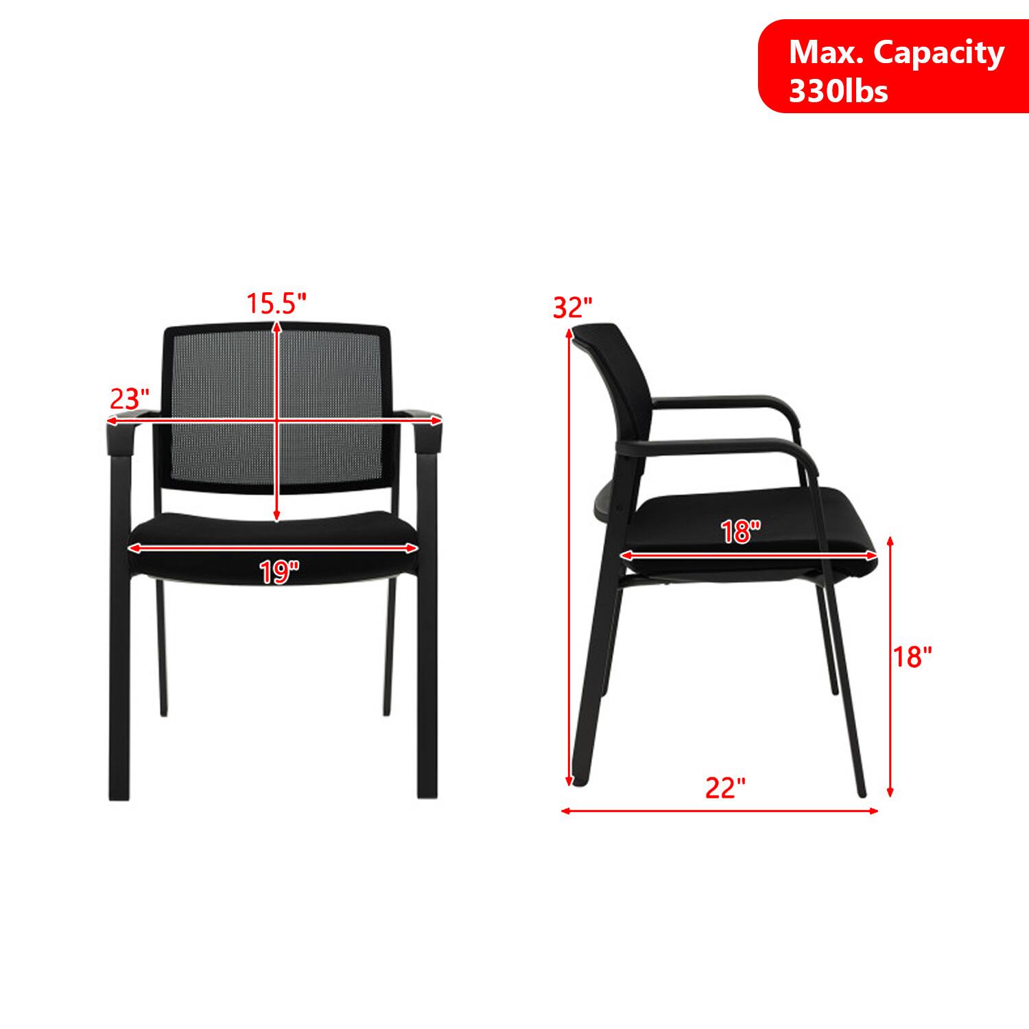 Max. Capacity 330lbs  
15.5"  
32"  
23"  
19"  
18"  
18"  
22"