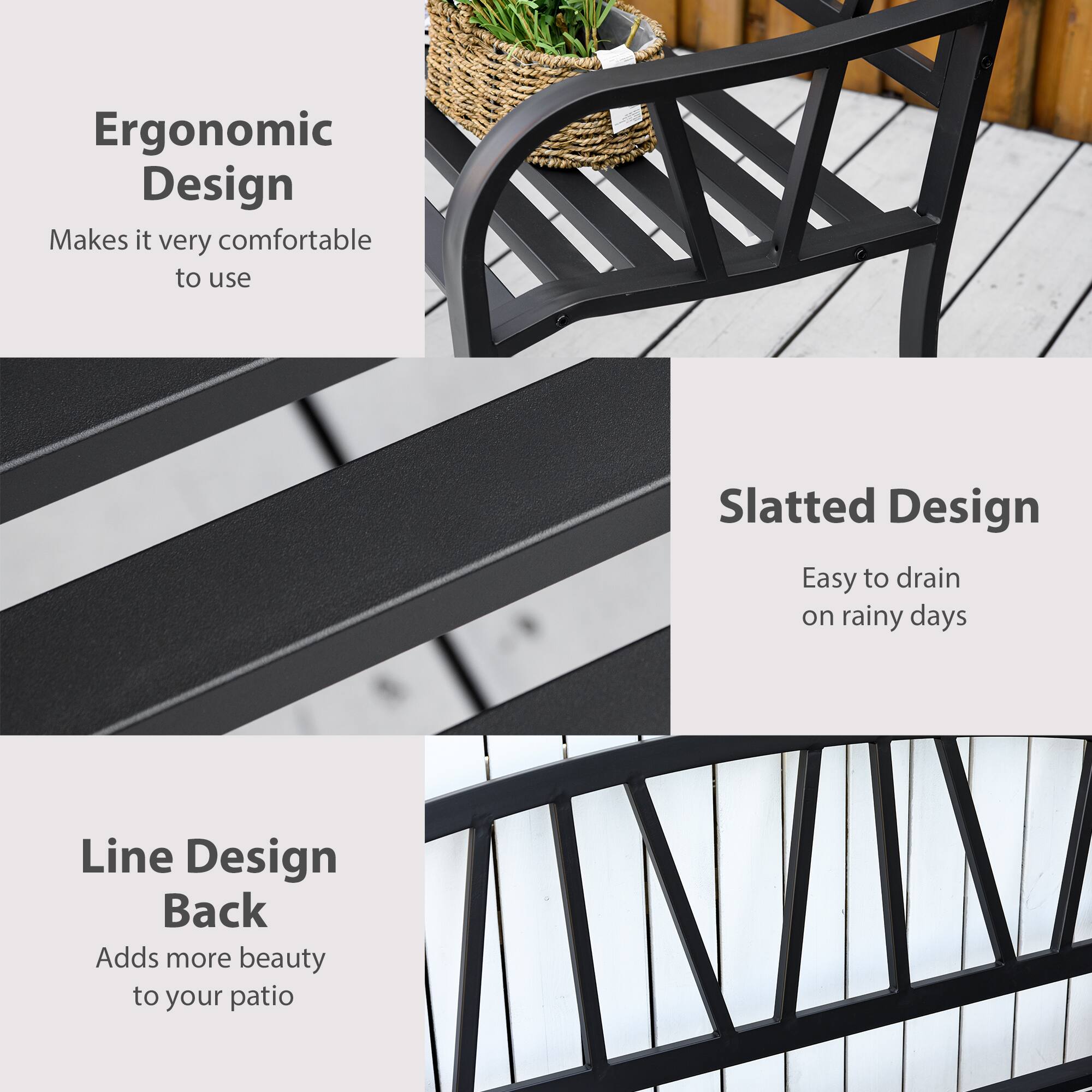 Ergonomic Design - Makes it very comfortable to use
Slatted Design - Easy to drain on rainy days
Line Design Back - Adds more beauty to your patio