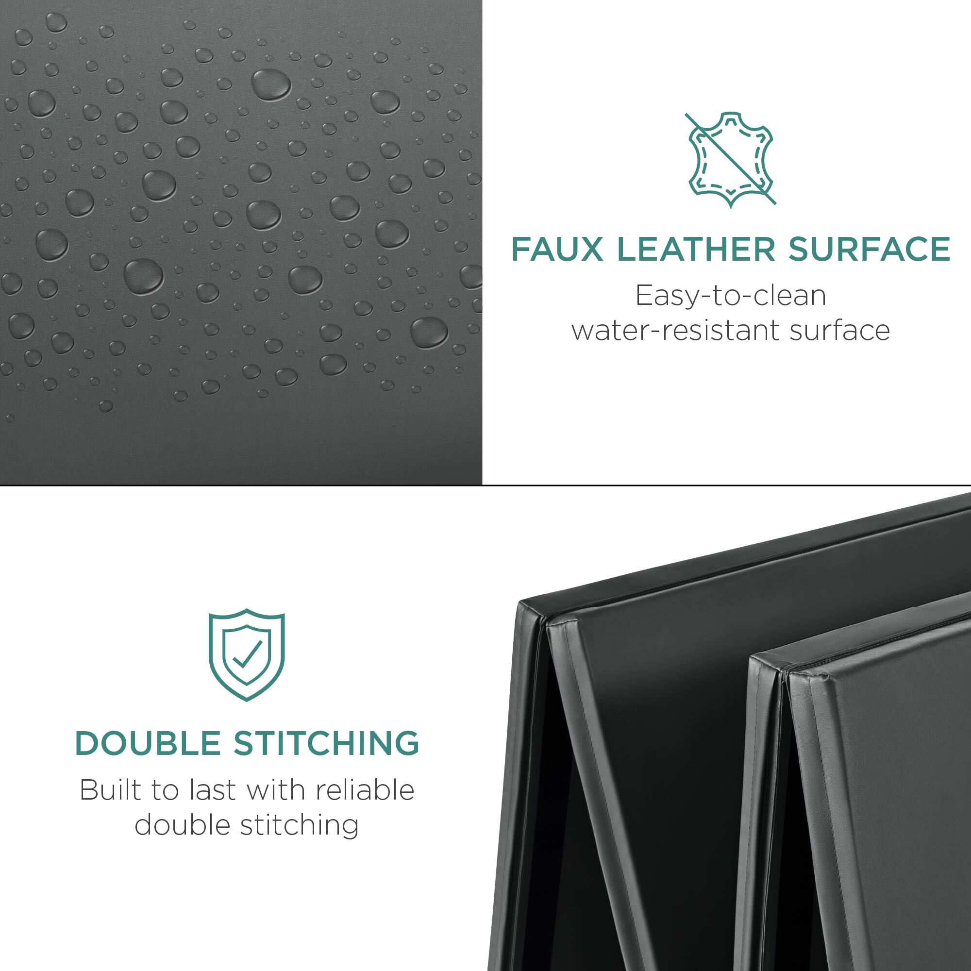 FAUX LEATHER SURFACE
Easy-to-clean, water-resistant surface

DOUBLE STITCHING
Built to last with reliable double stitching