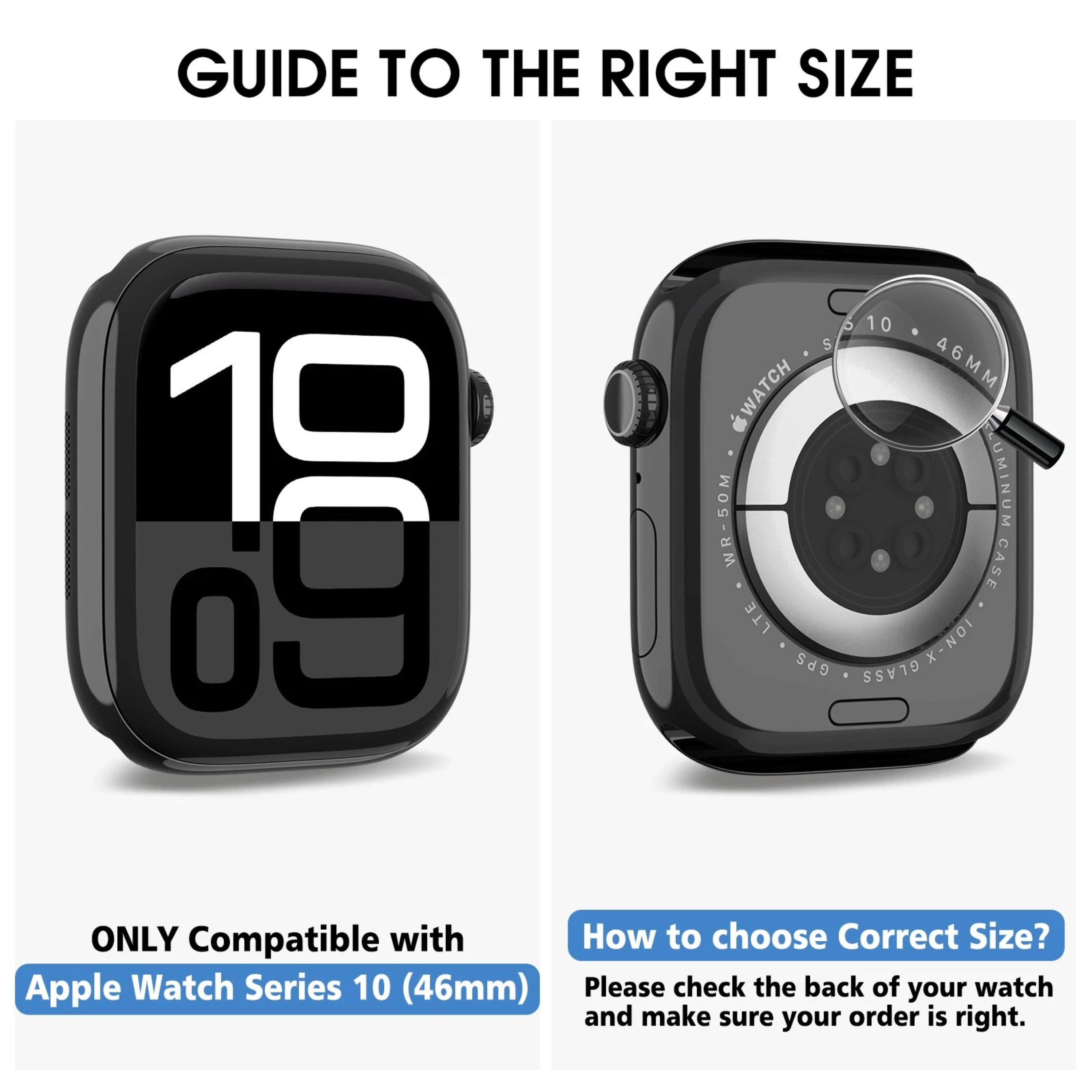 GUIDE TO THE RIGHT SIZE

19 09

5 10

S WATCH 46MM WR-50M ALUMINUM CASE LTE GPS X-NOI GLASS

ONLY Compatible with Apple Watch Series 10 (46mm)

How to choose Correct Size? Please check the back of your watch and make sure your order is right.