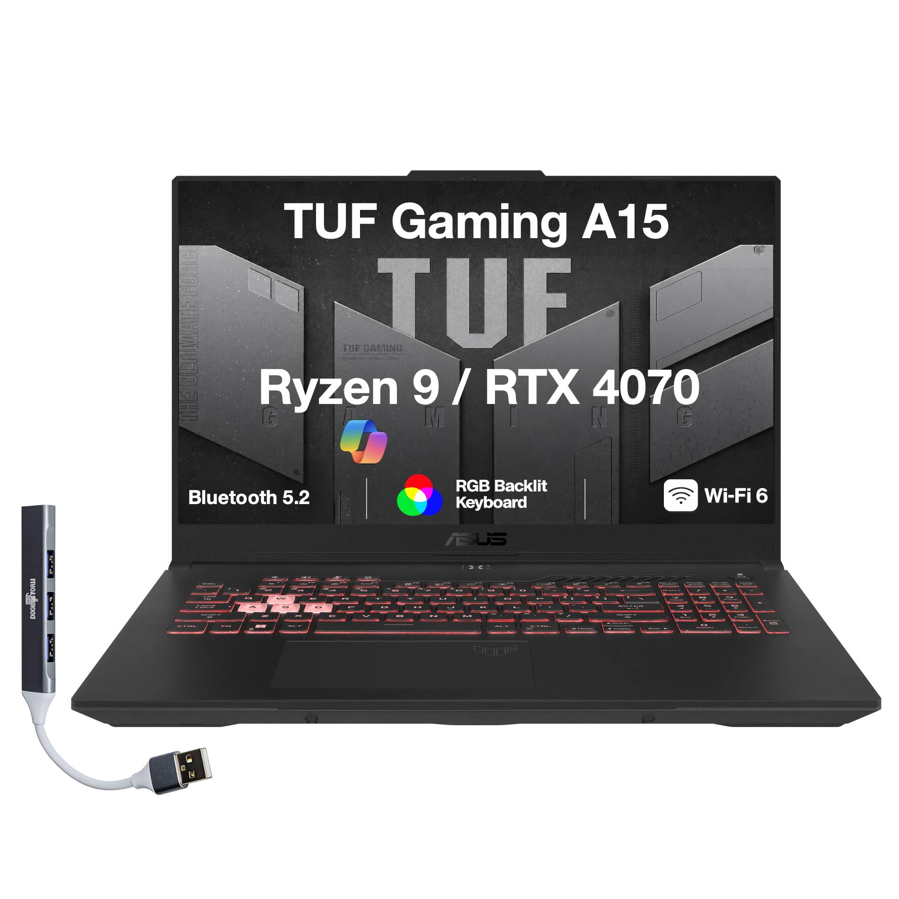 FURC BENMIATE THE TUF Gaming A15 111P DAMING TUE: CestA 9 I RTX 4070 G M I G G4 0R OO Bluetooth 5.2: I. - 1 - - | - I - - - I | I: I e - I 1 I - I I. I - - ee RGB Backlit Keyboard ASUS... - . ee - . 1 I I - - : : I 9O08 | | : - - - - I I. - Wi-Fi 6 - - I - 4 - 1