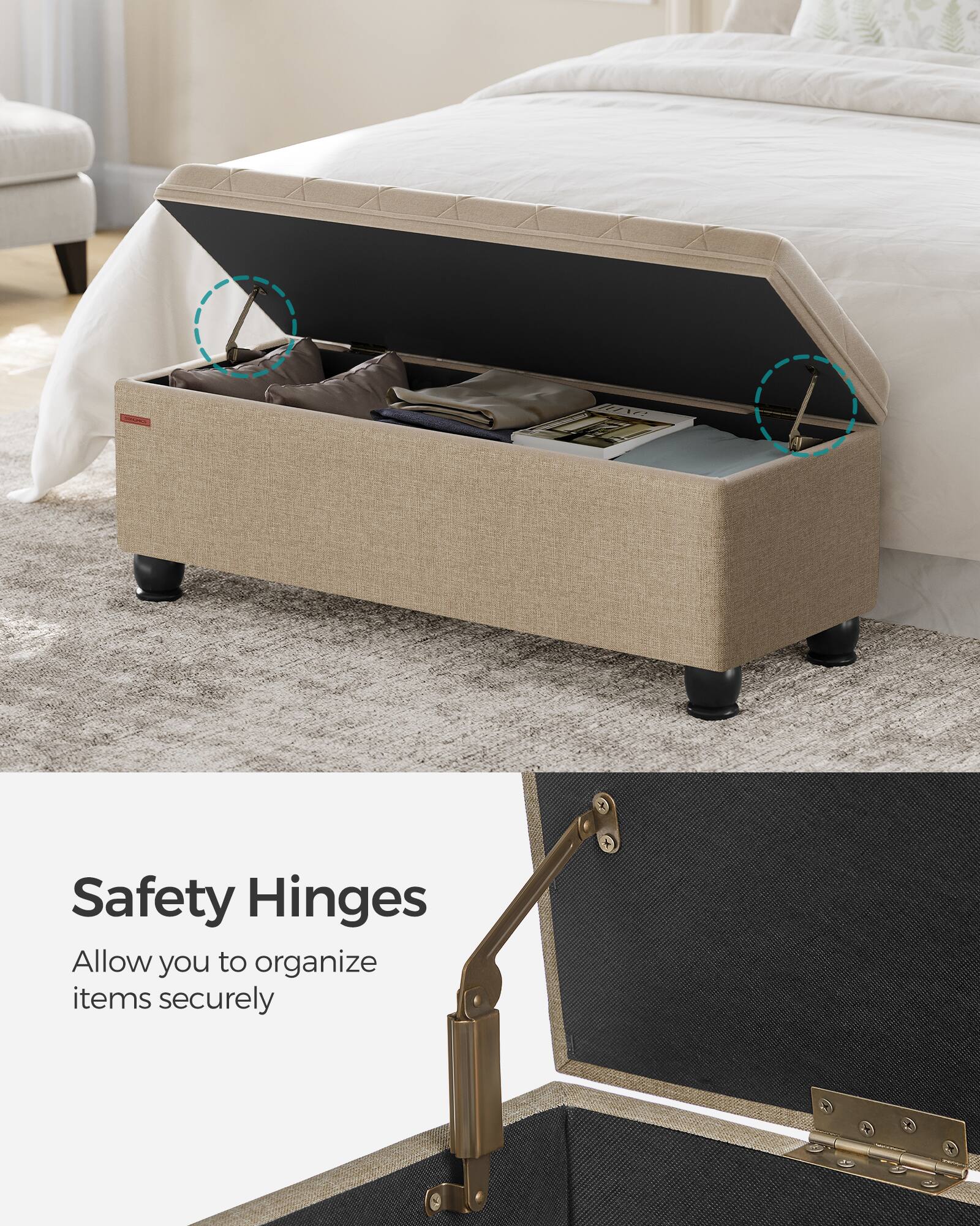 Safety Hinges  
Allow you to organize items securely