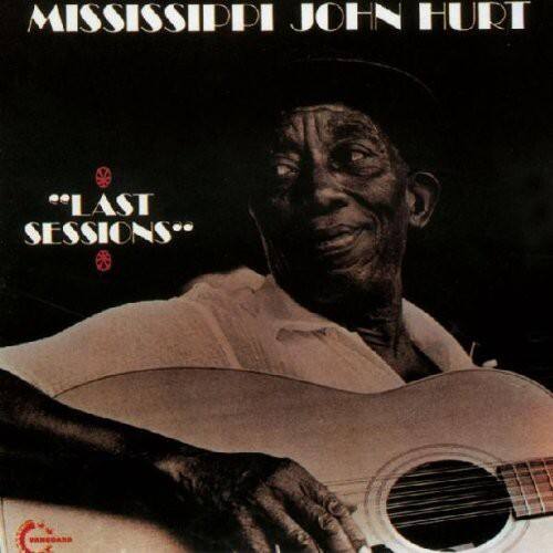 Mississippi John Hurt - Last Sessions   - COMPACT DISCS [CD]