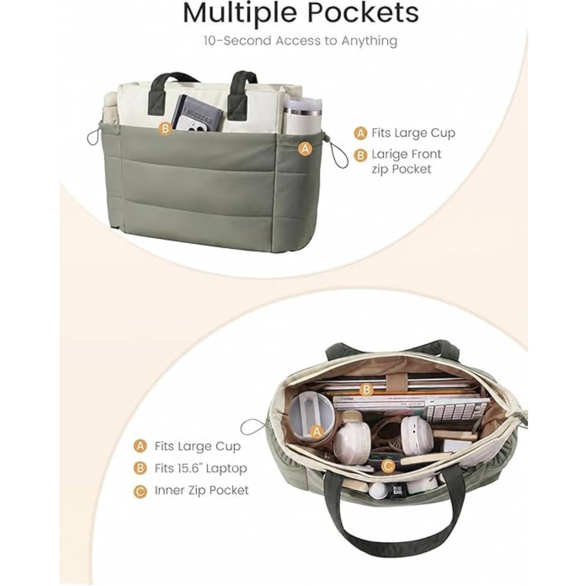 Multiple Pockets  
10-Second Access to Anything

8G02243  
A  
A Fits Large Cup  
Larige Front zip Pocket

A Fits Large Cup  
Fits 15.6" Laptop  
Inner Zip Pocket
