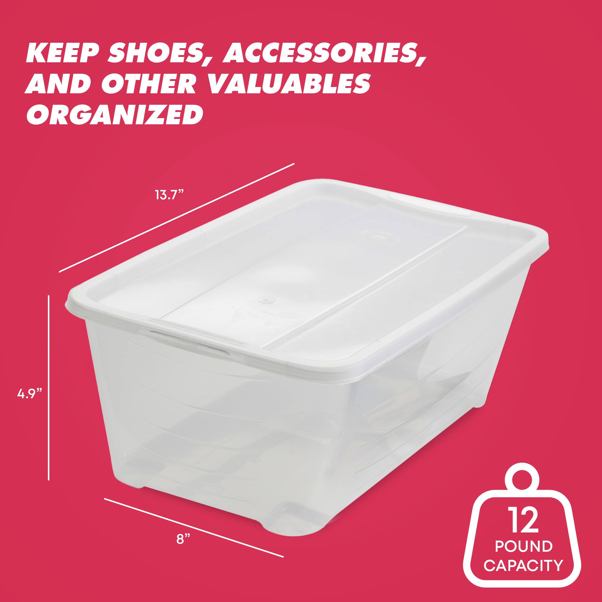 KEEP SHOES, ACCESSORIES, AND OTHER VALUABLES ORGANIZED

13.7"  
4.9"  
8"  
12 POUND CAPACITY