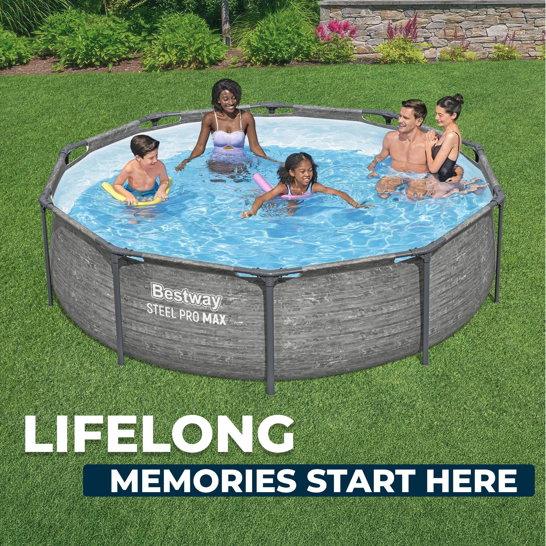 Bestway STEEL PRO MAX  
LIFELONG MEMORIES START HERE