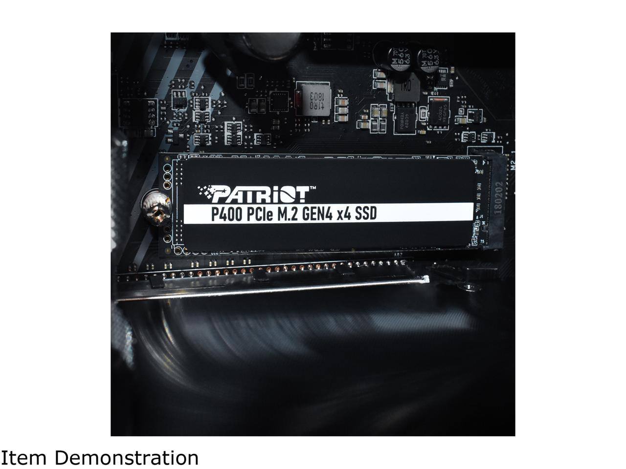 2 70T 60 M : 6.3 8 1803 tIRO TRO YEHROJ

4C024 Sa PATRIOT P400 PCle M.2 GEN4 x4 SSD

1 r H DE IE a H 2 180202

Item Demonstration