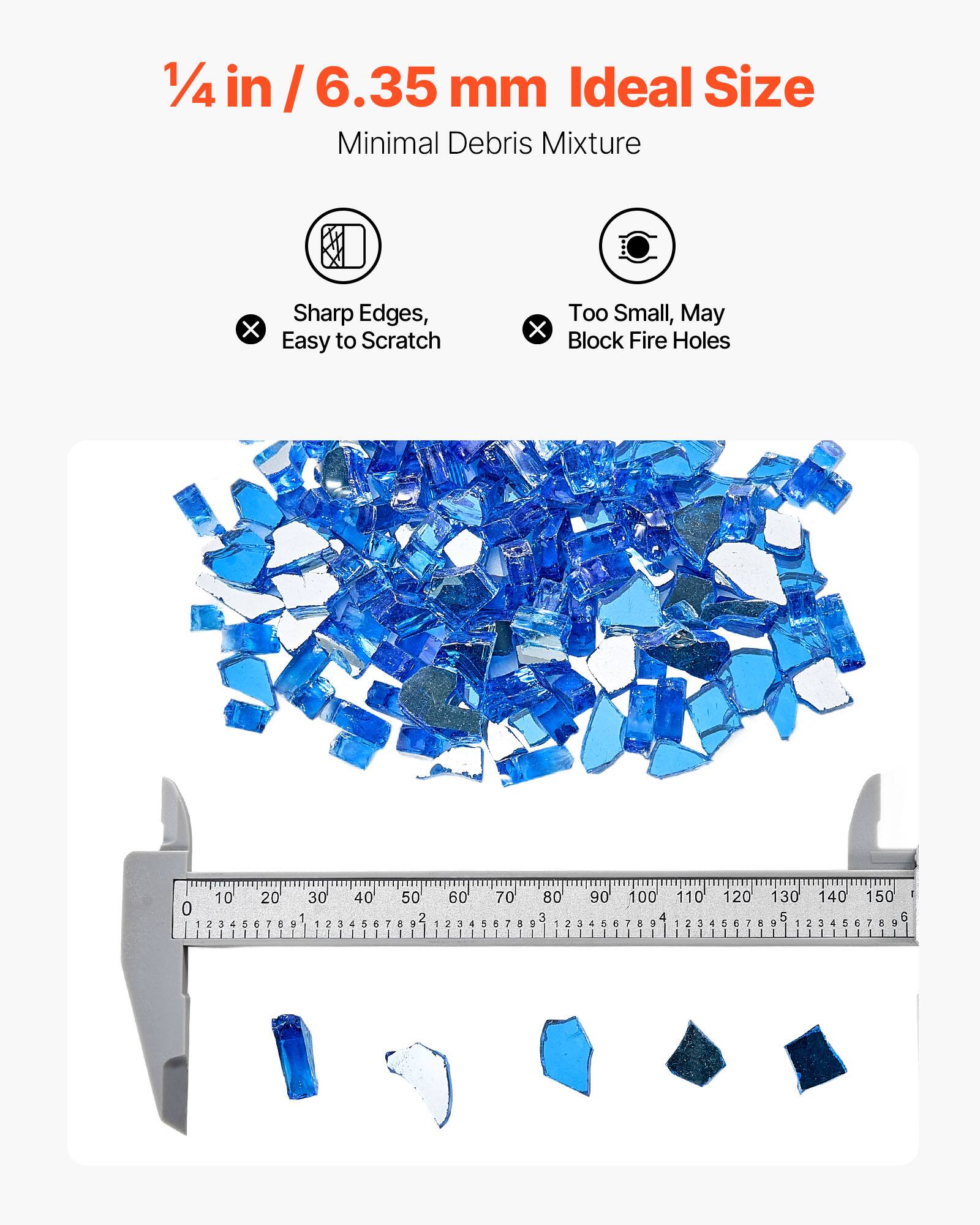 1/4 in / 6.35 mm Ideal Size  
Minimal Debris Mixture  
Sharp Edges, Easy to Scratch  
Too Small, May Block Fire Holes