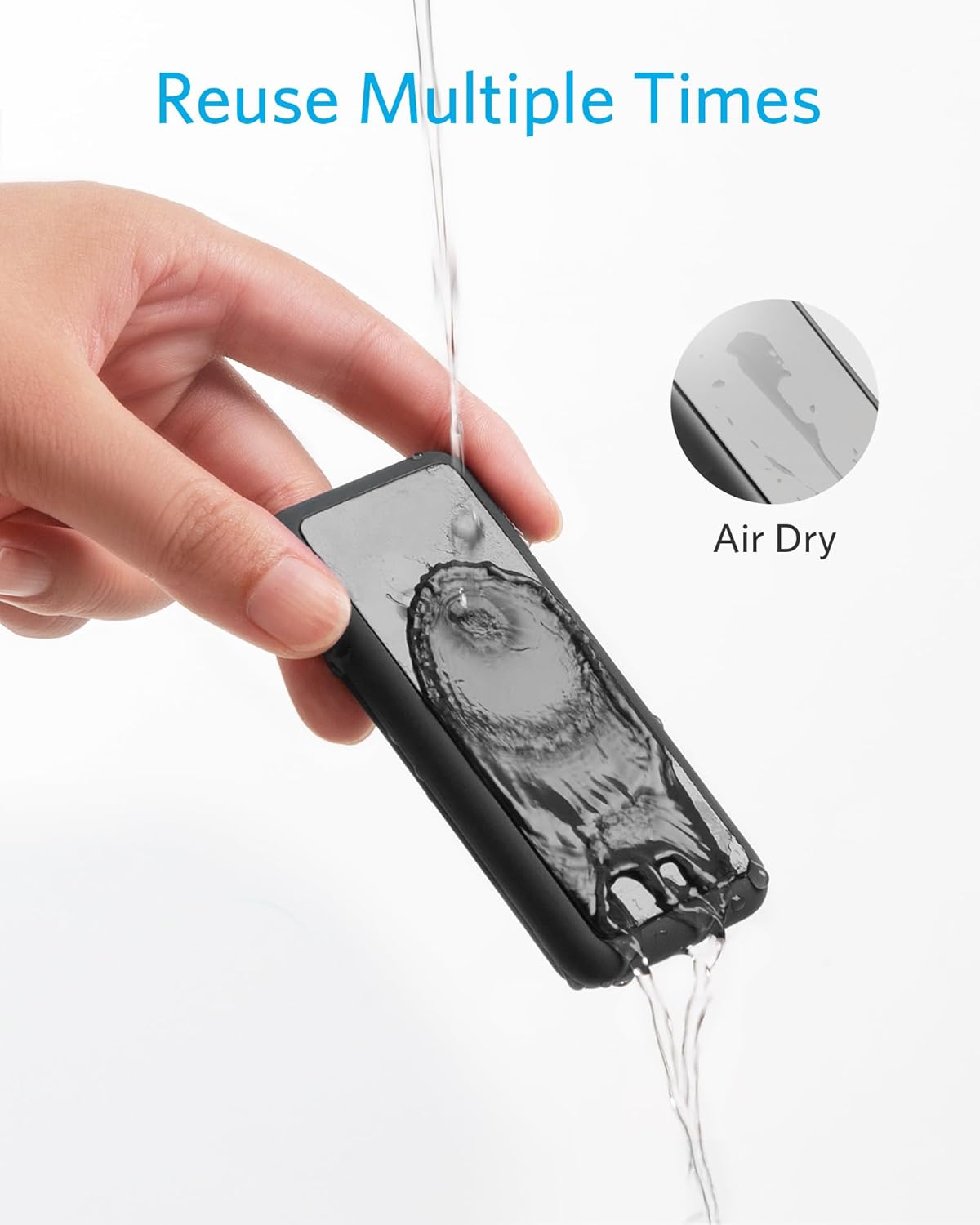 Reuse Multiple Times  
Air Dry