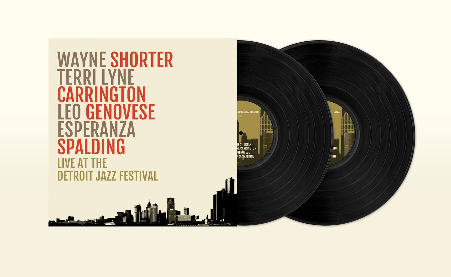WAYNE SHORTER  
TERRI LYNE CARRINGTON  
LEO GENOVESE  
ESPERANZA SPALDING  

LIVE AT THE  
DETROIT JAZZ FESTIVAL