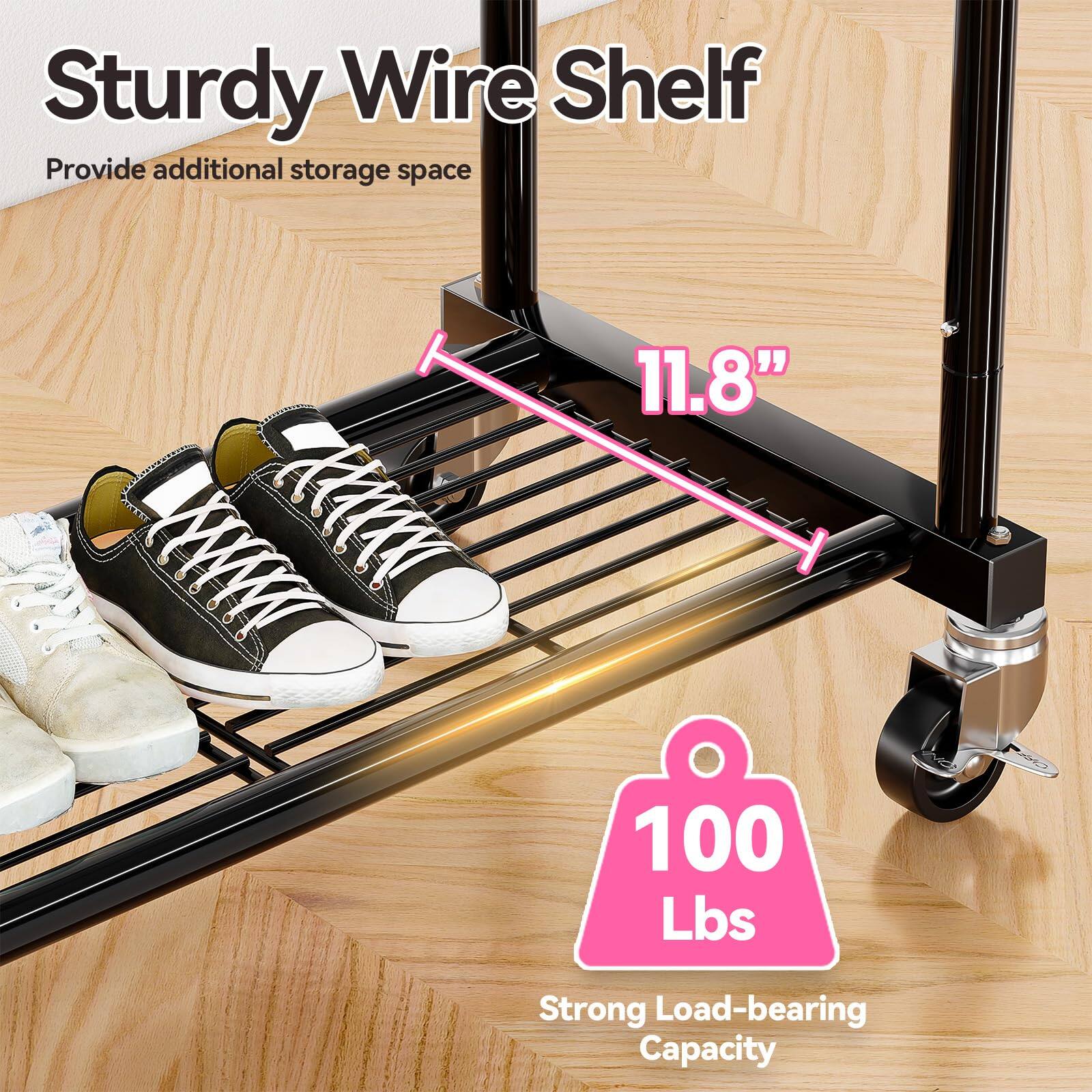 Sturdy Wire Shelf  
Provide additional storage space  

11.8"  

100 Lbs  
Strong Load-bearing Capacity