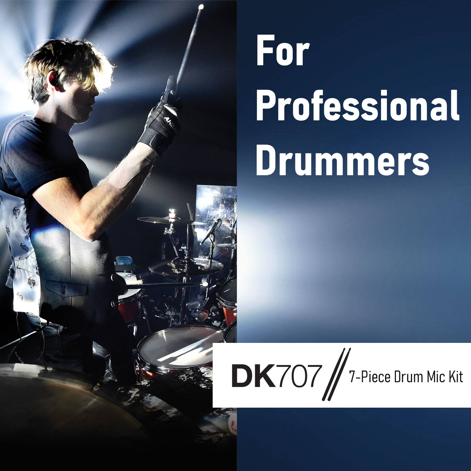 For Professional Drummers

DK707
7-Piece Drum Mic Kit