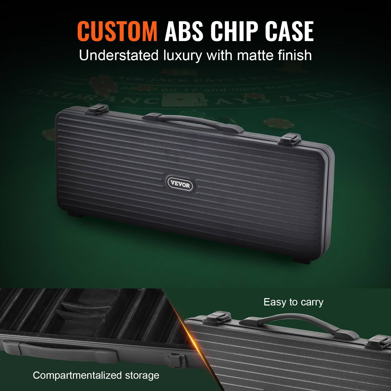 CUSTOM ABS CHIP CASE Understated luxury with matte finish Easy to carry Compartmentalized storage