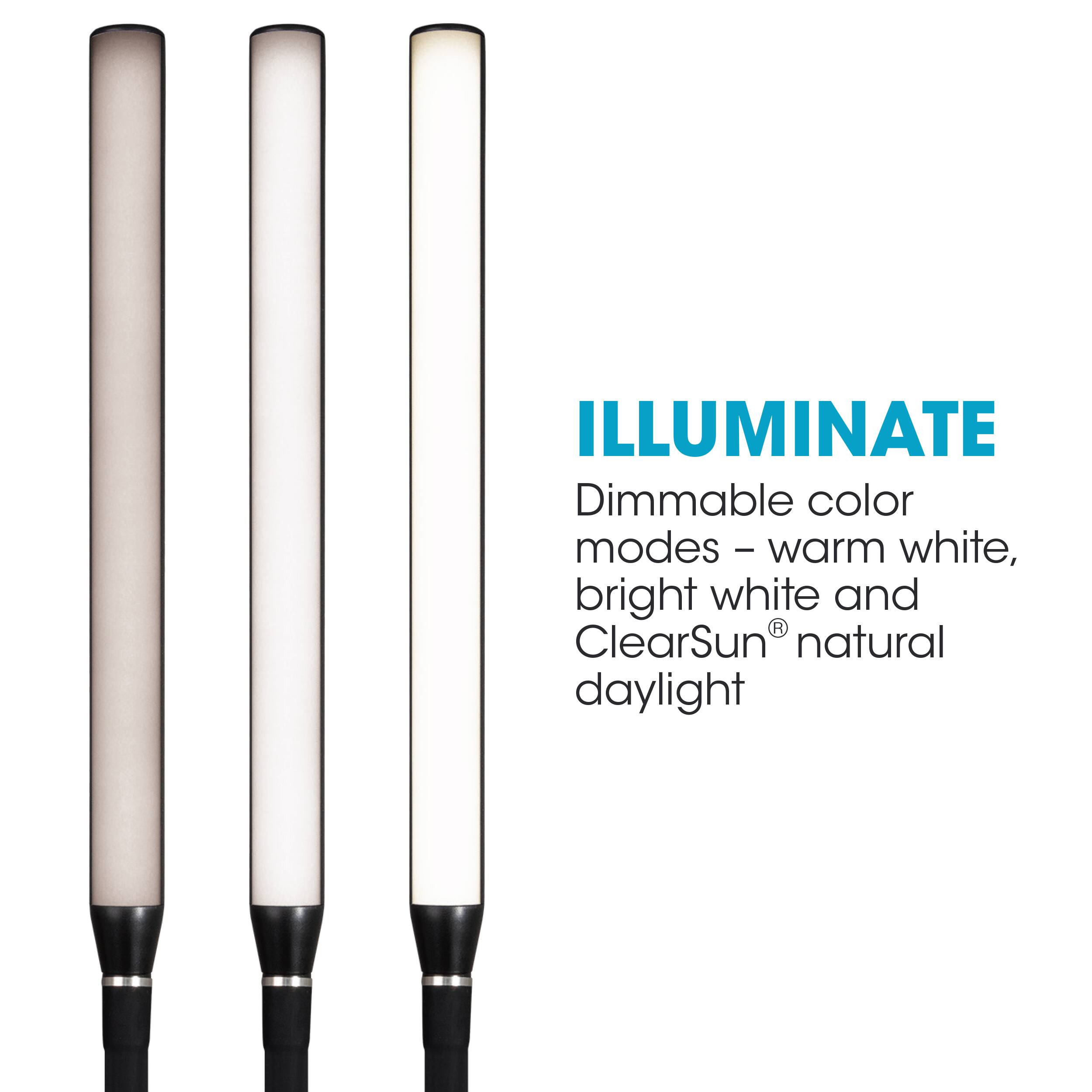 ILLUMINATE Dimmable color modes - warm white, bright white and clear sun natural daylight.