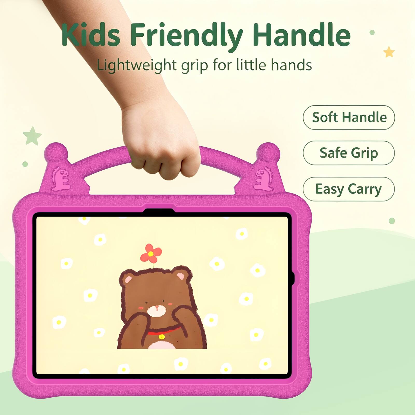 Kids Friendly Handle  
Lightweight grip for little hands  
Soft Handle  
Safe Grip  
Easy Carry