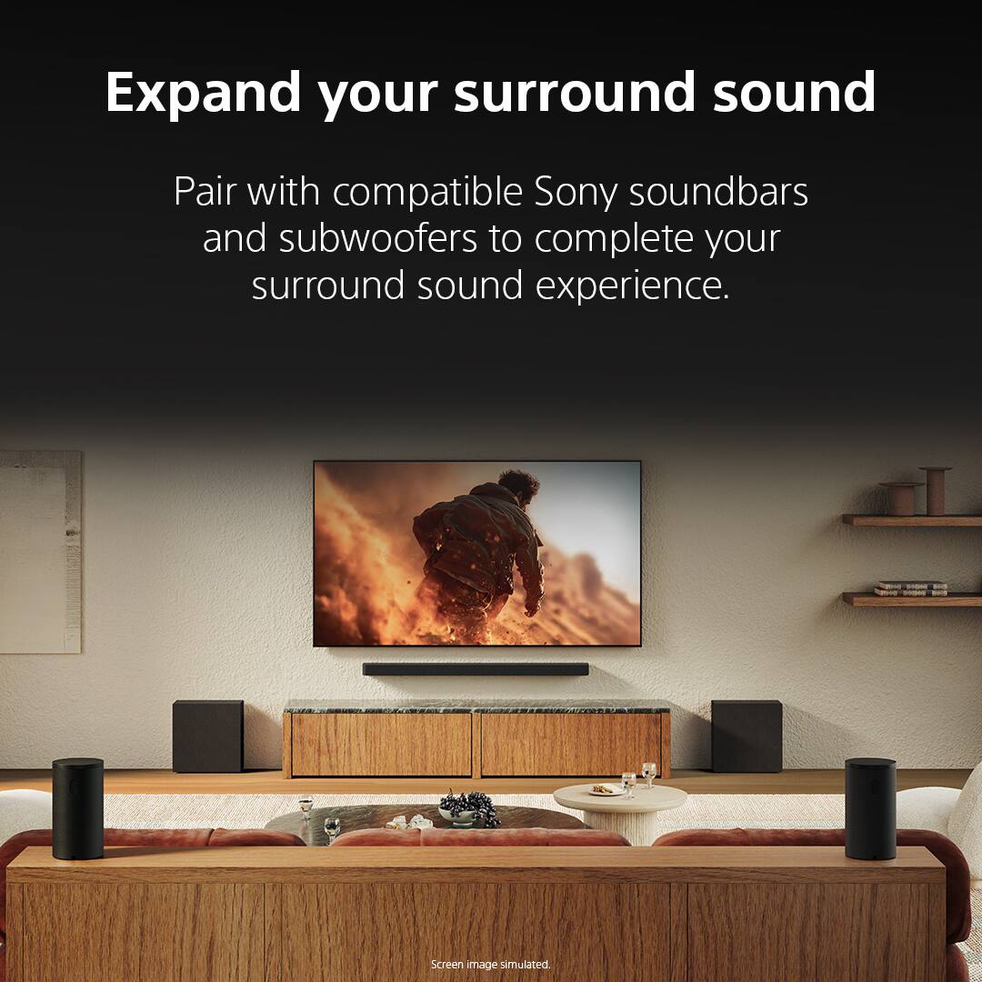 Expand your surround sound

Pair with compatible Sony soundbars and subwoofers to complete your surround sound experience.

Screen image simulated.