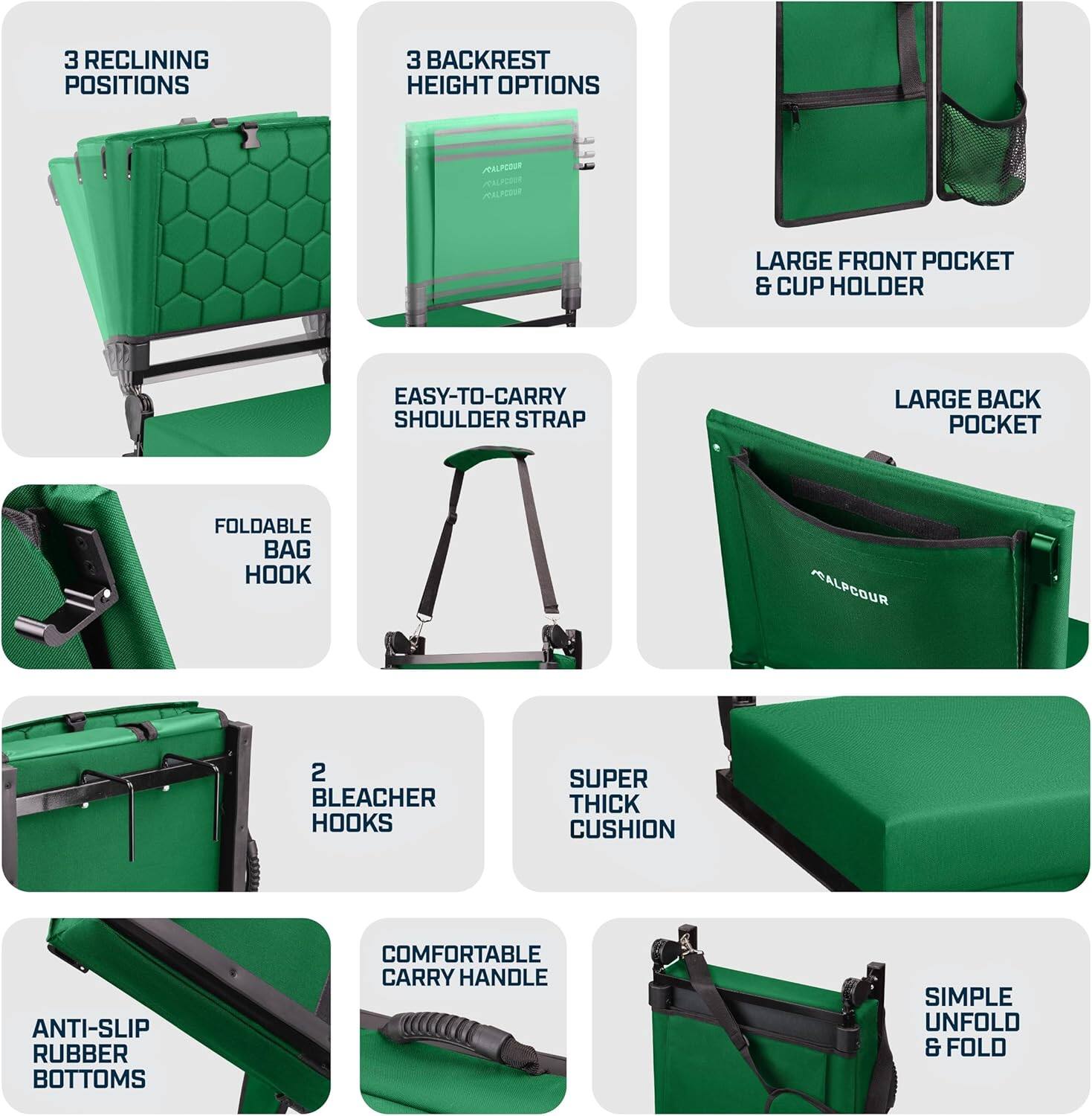 - 3 RECLINING POSITIONS
- 3 BACKREST HEIGHT OPTIONS
- LARGE FRONT POCKET & CUP HOLDER
- LARGE BACK POCKET
- EASY-TO-CARRY SHOULDER STRAP
- FOLDABLE BAG HOOK
- 2 BLEACHER HOOKS
- SUPER THICK CUSHION
- COMFORTABLE CARRY HANDLE
- ANTI-SLIP RUBBER BOTTOMS
- SIMPLE UNFOLD & FOLD