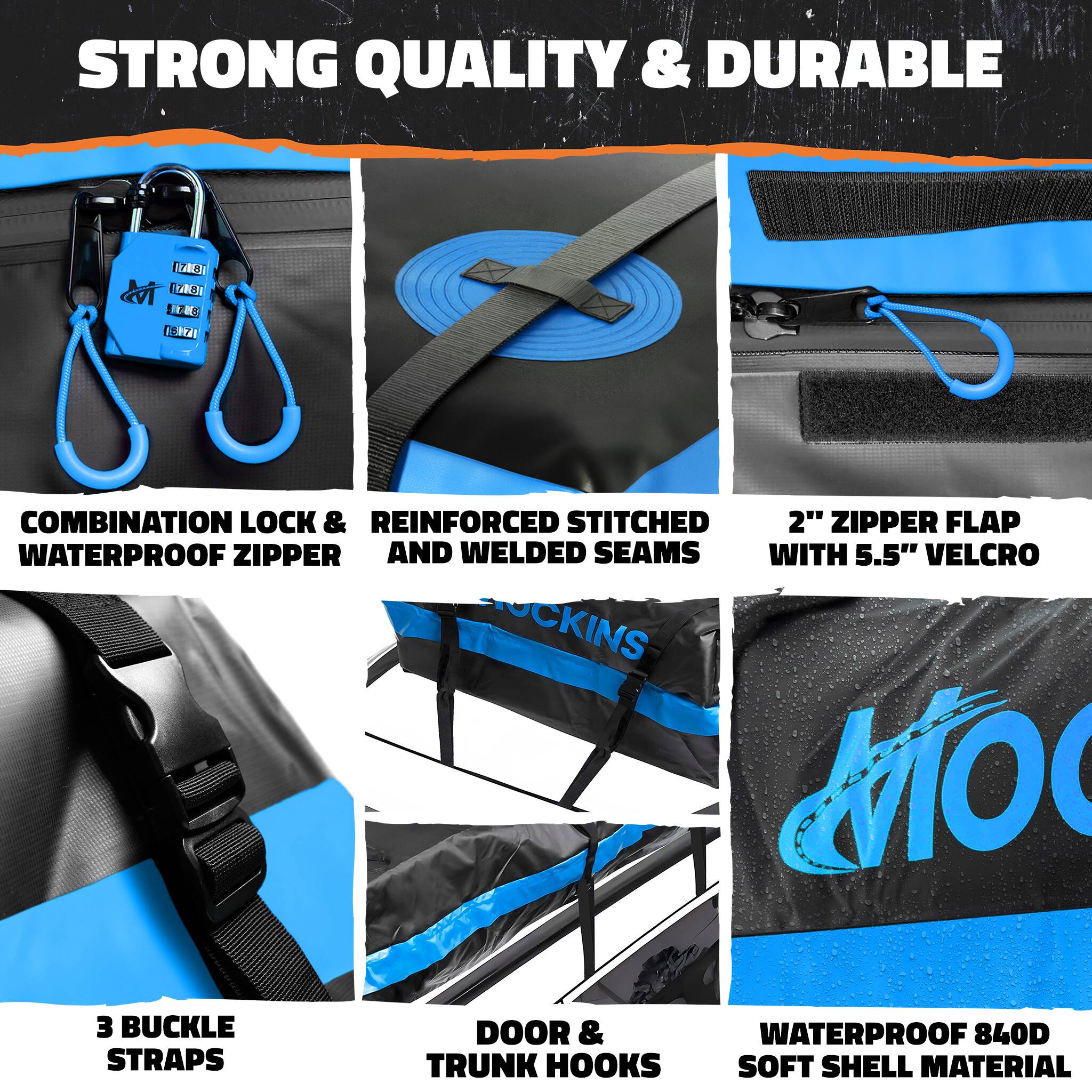 STRONG QUALITY & DURABLE

- COMBINATION LOCK & WATERPROOF ZIPPER
- REINFORCED STITCHED AND WELDED SEAMS
- 2" ZIPPER FLAP WITH 5.5" VELCRO
- 3 BUCKLE STRAPS
- DOOR & TRUNK HOOKS
- WATERPROOF 840D SOFT SHELL MATERIAL