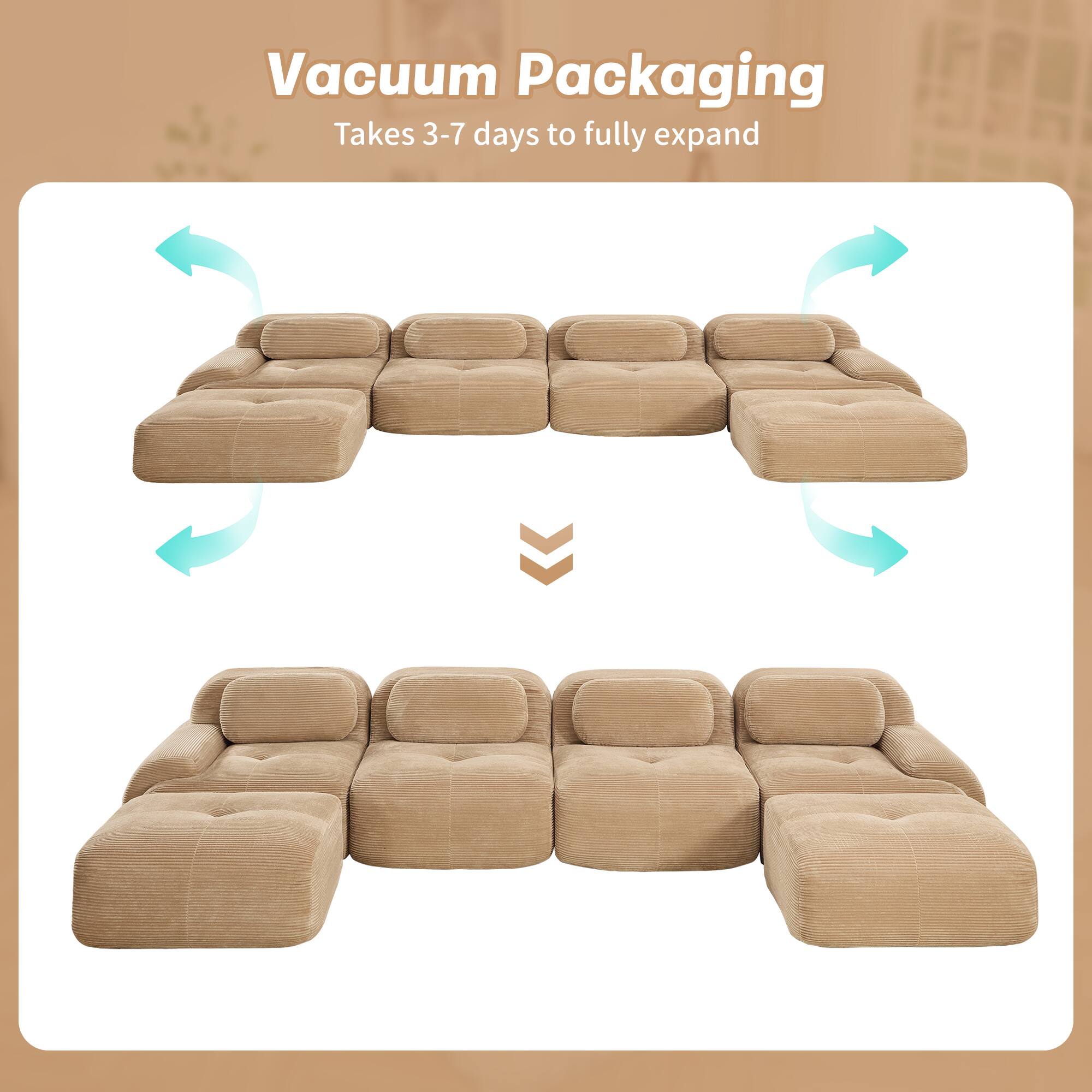 Vacuum Packaging  
Takes 3-7 days to fully expand