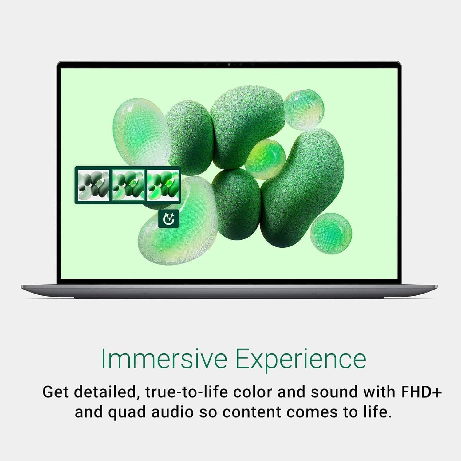 Immersive Experience

Get detailed, true-to-life color and sound with FHD+ and quad audio so content comes to life.