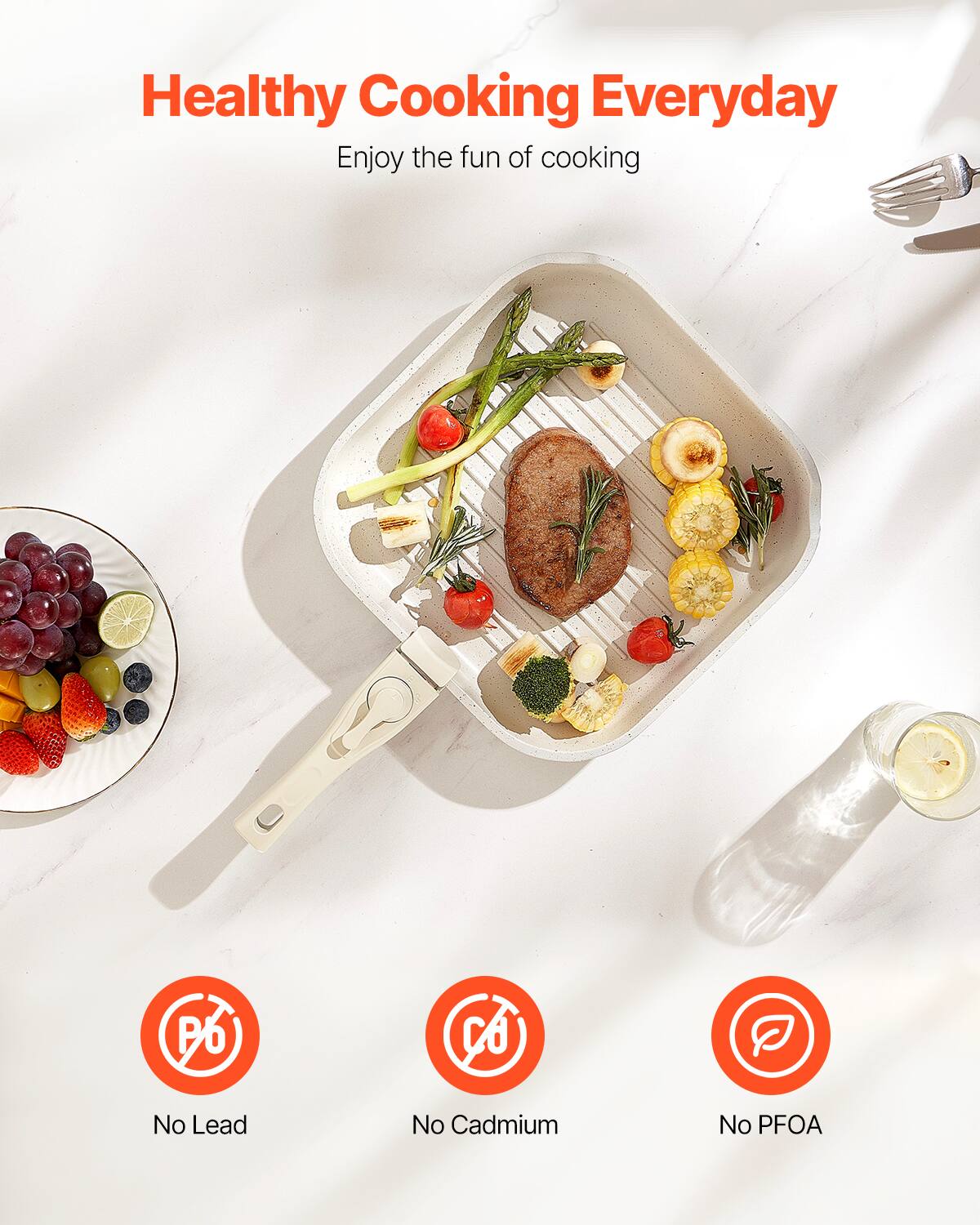 Healthy Cooking Everyday  
Enjoy the fun of cooking  

No Lead  
No Cadmium  
No PFOA