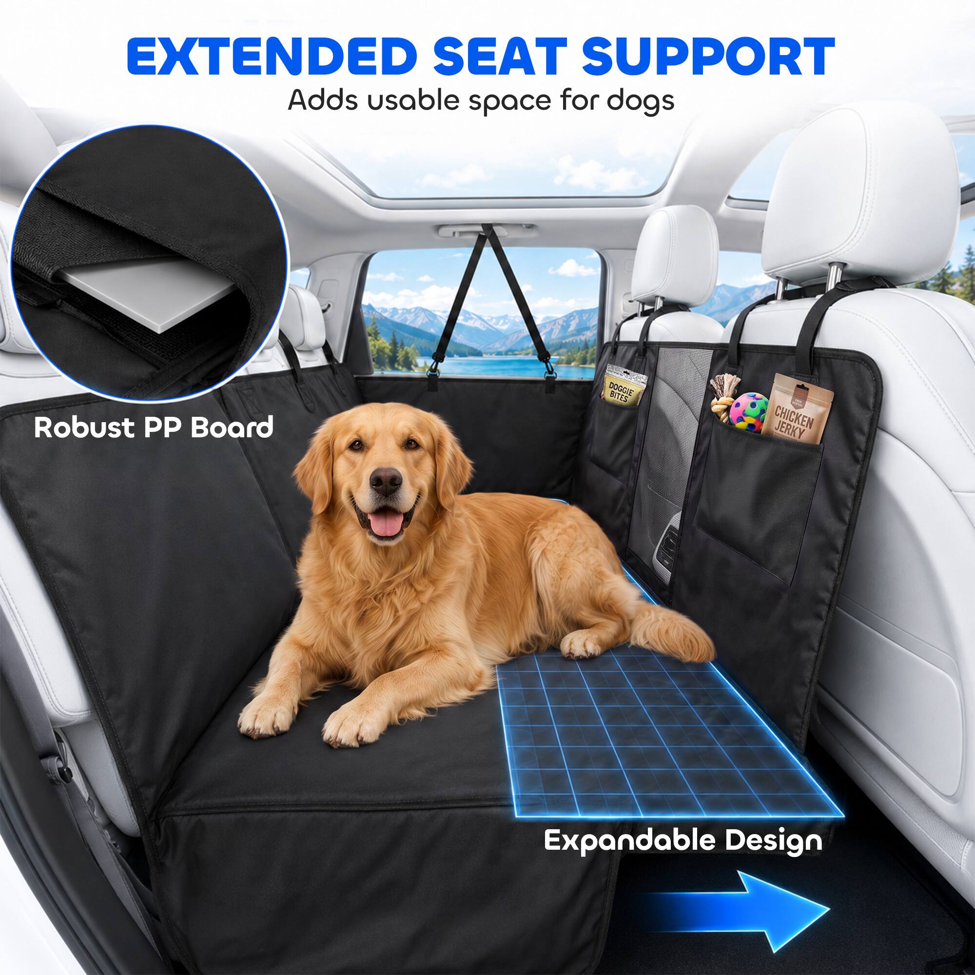 EXTENDED SEAT SUPPORT  
Adds usable space for dogs

Robust PP Board

DOGGIE BITES  
CHICKEN JERKY

Expandable Design