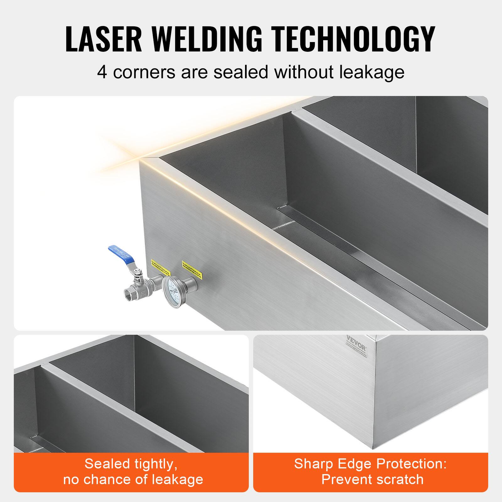 LASER WELDING TECHNOLOGY  
4 corners are sealed without leakage  

Sealed tightly, no chance of leakage  

Sharp Edge Protection: Prevent scratch
