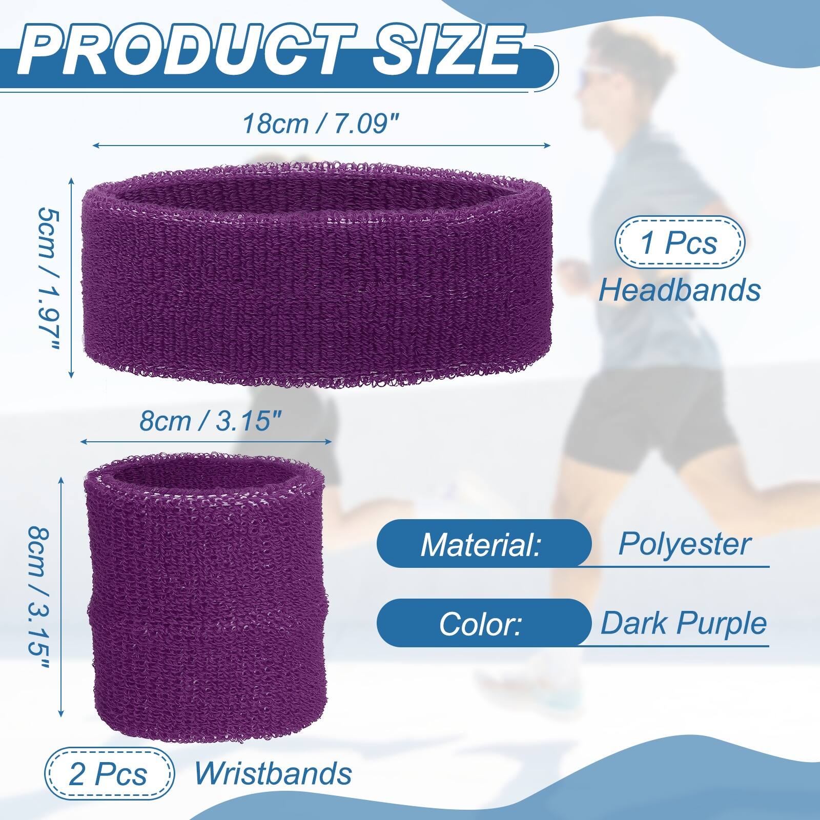 PRODUCT SIZE

18cm / 7.09"  
5cm / 1.97"  
8cm / 3.15"  
8cm / 3.15"  

1 Pcs Headbands  
2 Pcs Wristbands  

Material: Polyester  
Color: Dark Purple