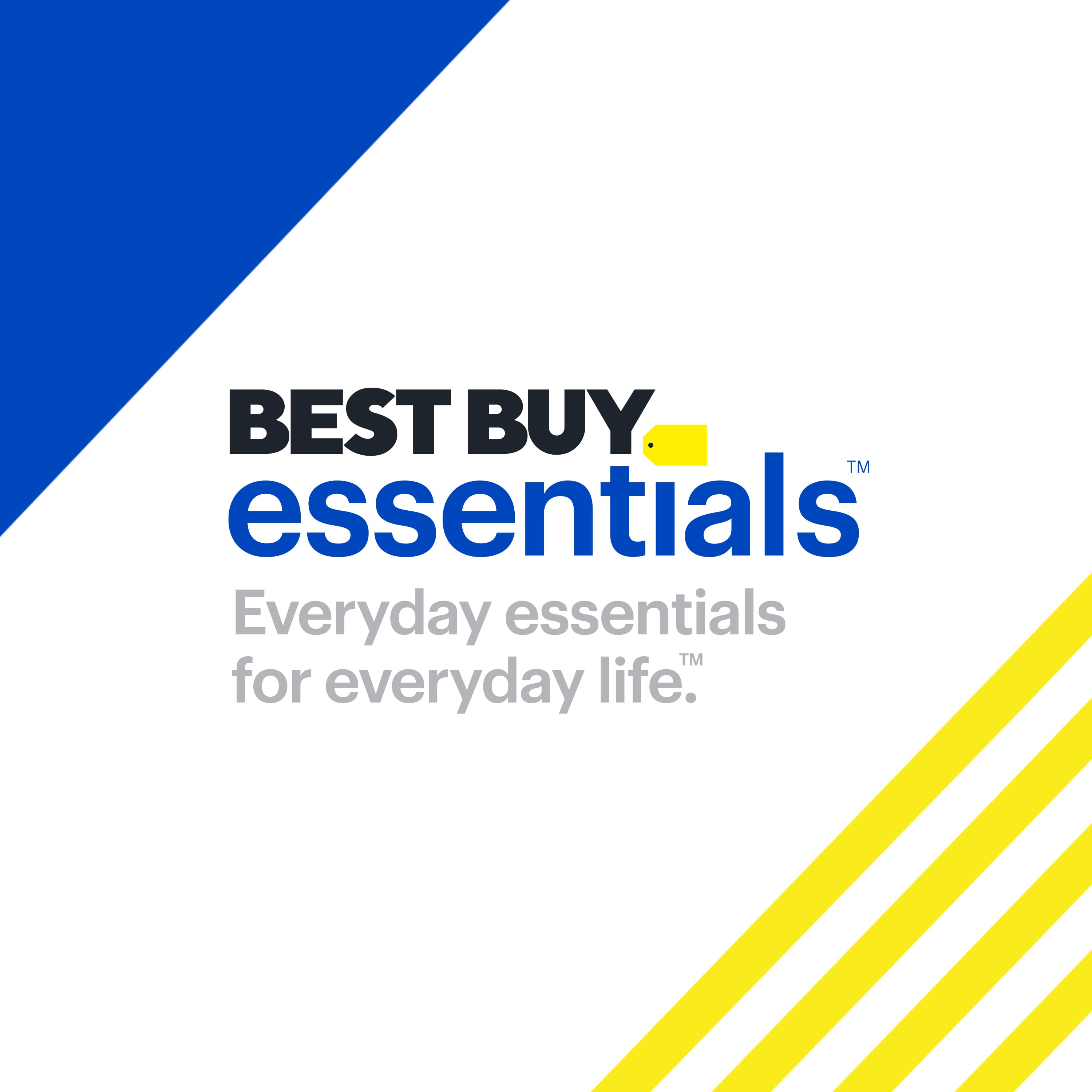 Best Buy TM Essentials Everyday essentials TM for everyday life.