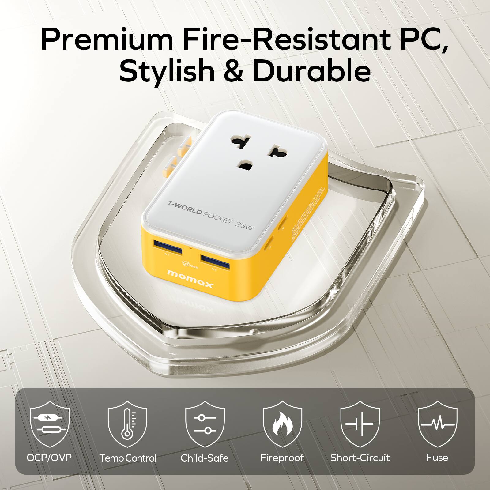 Premium Fire-Resistant PC, Stylish & Durable

1-WORLD POCKET 25W

- OCP/OVP
- Temp Control
- Child-Safe
- Fireproof
- Short-Circuit
- Fuse