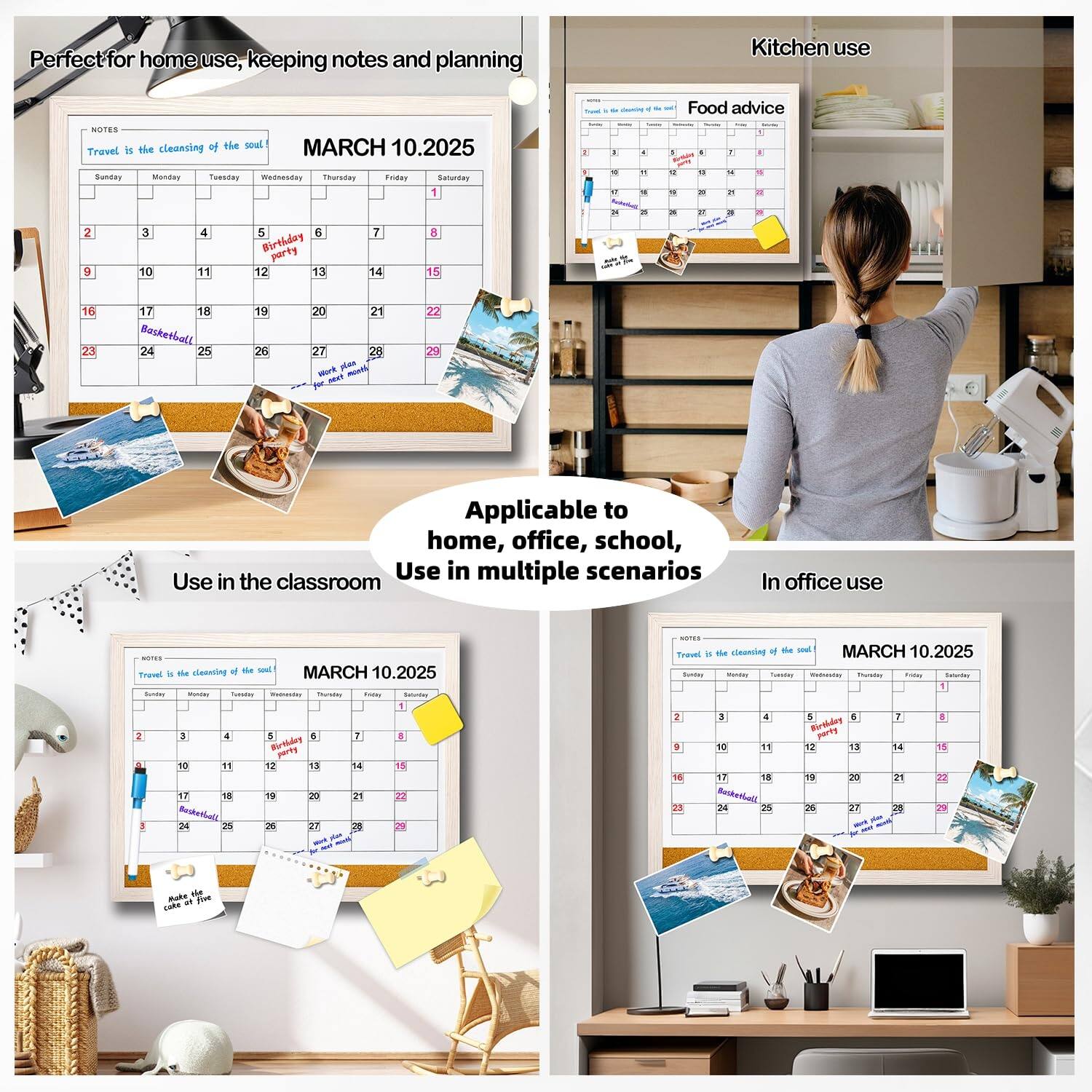 Perfect for home use, keeping notes and planning

MARCH 10.2025

NOTES
Travel is the cleansing of the soul!

Sunday Monday Tuesday Wednesday Thursday Friday Saturday
1 2 3 4 5 Birthday party 6 7 8
9 10 11 12 13 14 15
16 17 18 19 20 21 22
23 24 25 26 27 Work plan 28 29
1

Kitchen use

Food advice

MARCH 10.2025

NOTES
Travel is the cleansing of the soul!

Sunday Monday Tuesday Wednesday Thursday Friday Saturday
1 2 3 4 5 Birthday party 6 7 8
9 10 11 12 13 14 15
16 17 18 19 20 21 22
23 24 25 26 27 Work plan 28 29
1

Applicable to home, office, school, Use in multiple