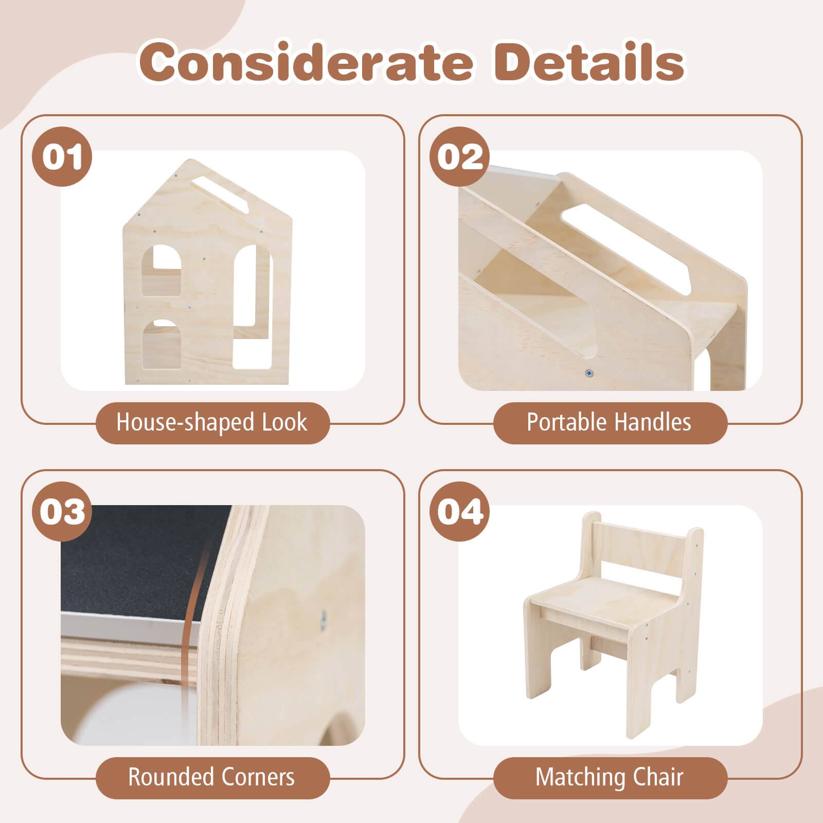 Considerate Details

01 House-shaped Look  
02 Portable Handles  
03 Rounded Corners  
04 Matching Chair