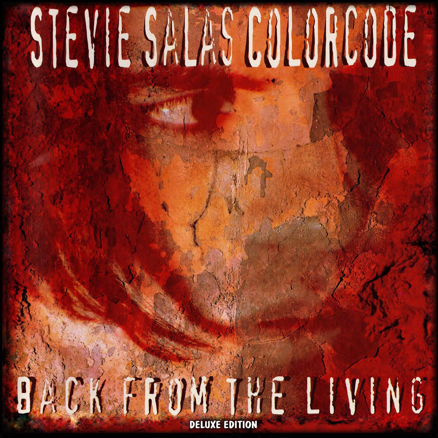 STEVIE SALAS COLORCODE  
BACK FROM THE LIVING  
DELUXE EDITION