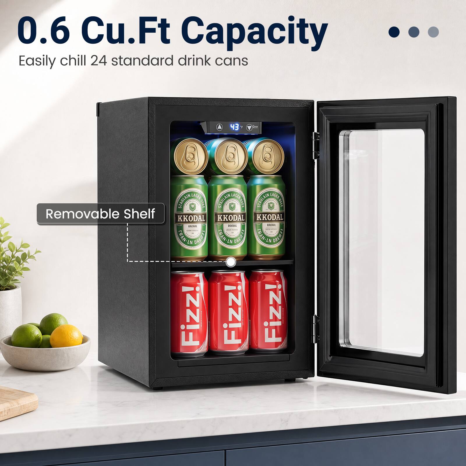 0.6 Cu.Ft Capacity  
Easily chill 24 standard drink cans  
Removable Shelf  
AIN LAEE STAGLAIE DALRE S11E STAILUIK NAGITE 5A SIFINEES THR KKODAL KKODAL KKODAL  
- - N I IN TENO RAN LN UNO TRAN-LN 1E  
Fizz! Fizz! Fizz!