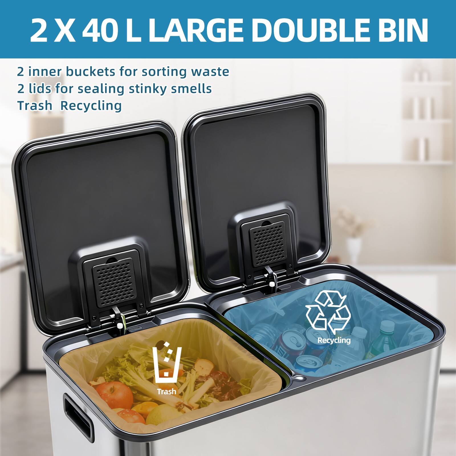 2 X 40 L LARGE DOUBLE BIN

2 inner buckets for sorting waste  
2 lids for sealing stinky smells  
Trash Recycling