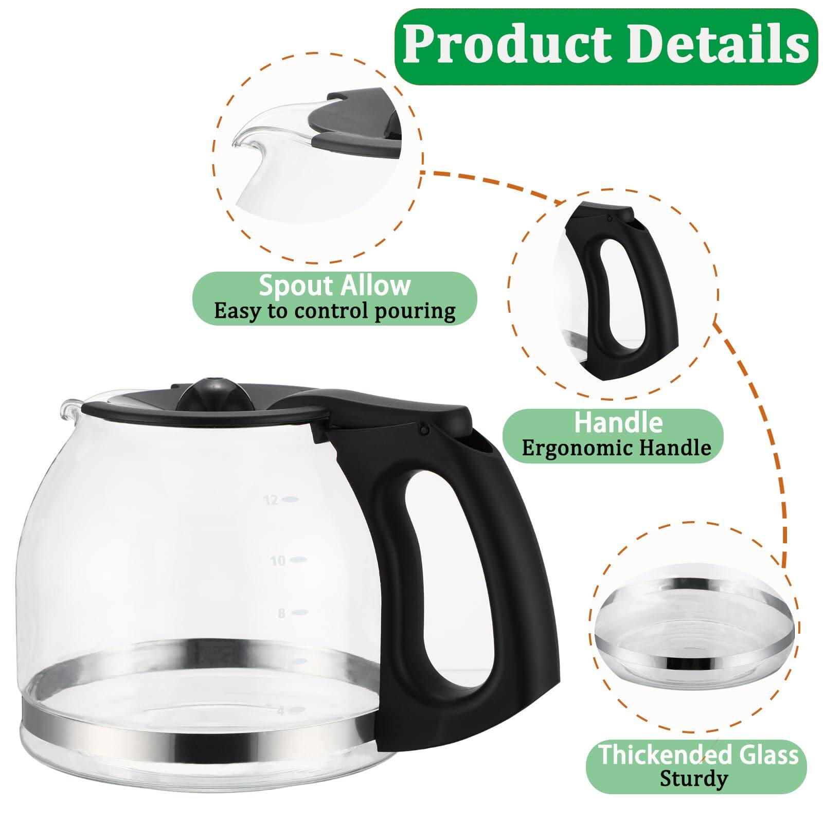 Product Details

- Spout Allow Easy to control pouring
- Handle Ergonomic Handle
- Thickened Glass Sturdy