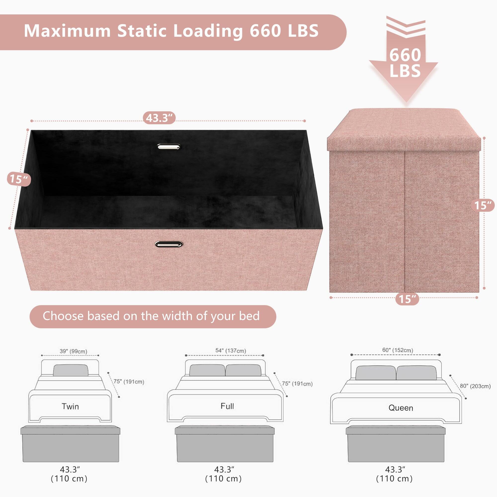 Maximum Static Loading 660 LBS

Choose based on the width of your bed

- Twin: 39" (99cm) x 75" (191cm) x 43.3" (110 cm)
- Full: 54" (137cm) x 75" (191cm) x 43.3" (110 cm)
- Queen: 60" (152cm) x 80" (203cm) x 43.3" (110 cm)