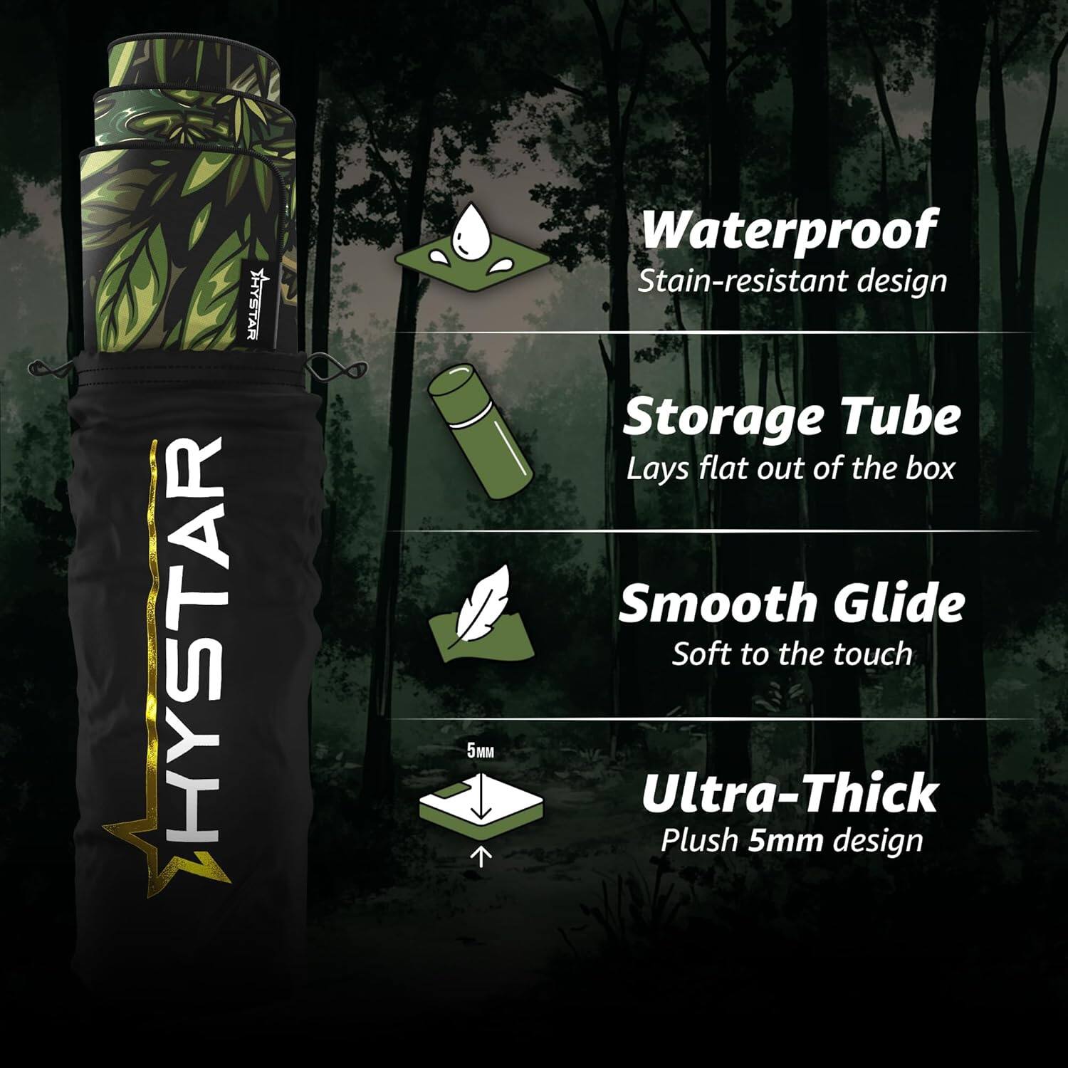 AATEYA HYSTAR 5M  
Waterproof Stain-resistant design  
Storage Tube Lays flat out of the box  
Smooth Glide Soft to the touch  
Ultra-Thick Plush 5mm design