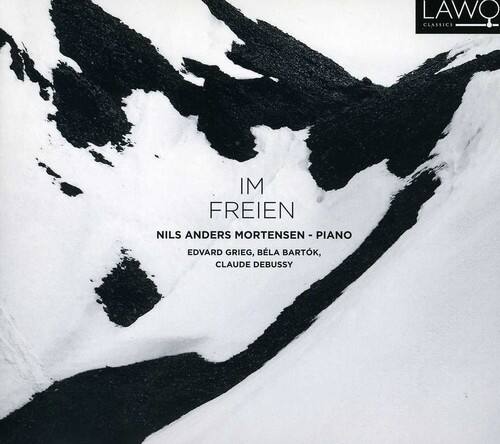 IM FREIEN  
NILS ANDERS MORTENSEN - PIANO  
EDVARD GRIEG, BELA BARTOK, CLAUDE DEBUSSY