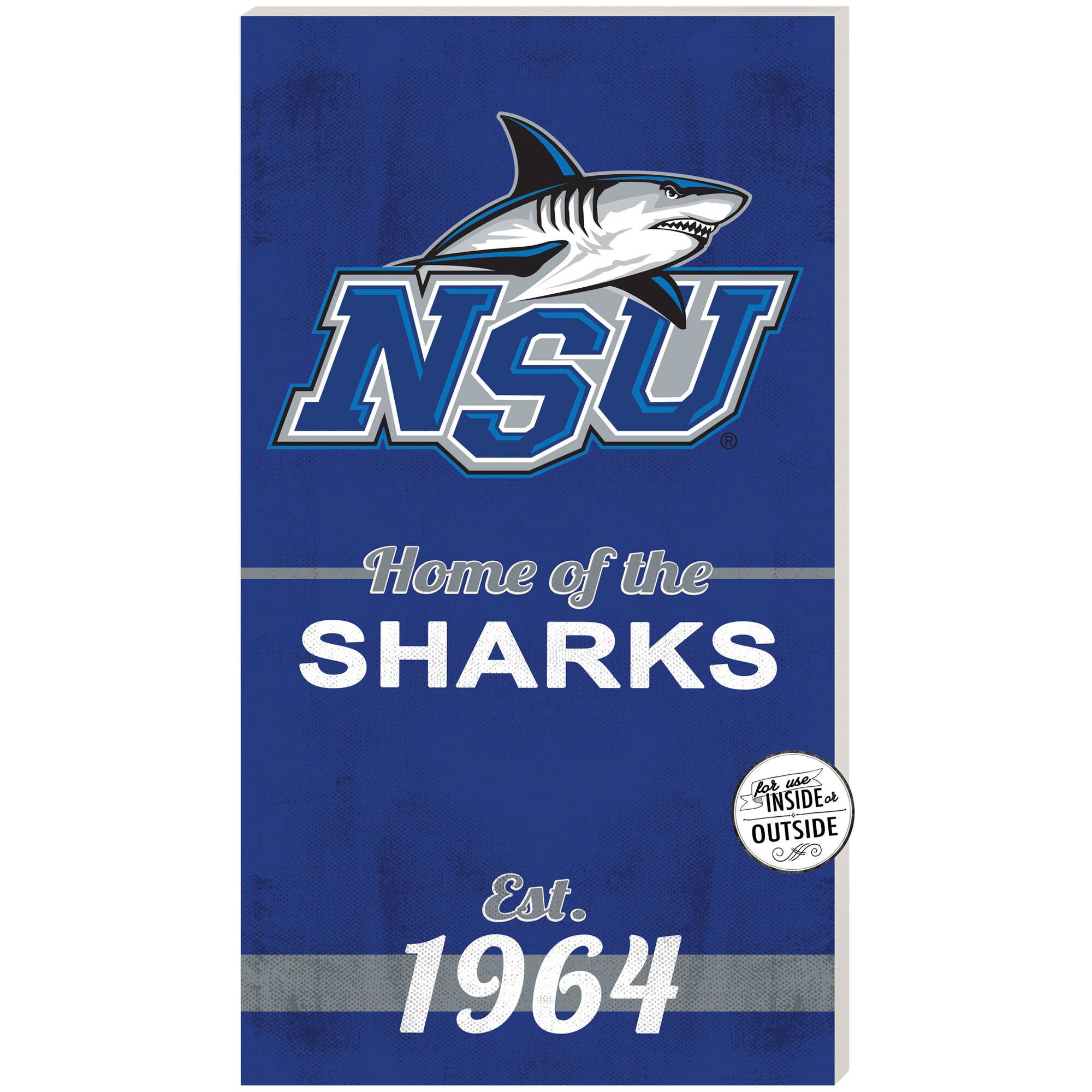 Nova Southeastern Sharks 11" x 20" Indoor/Outdoor Home Of The Sign