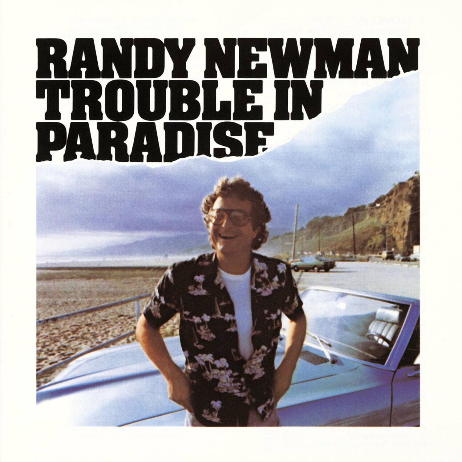 RANDY NEWMAN  
TROUBLE IN PARADISE
