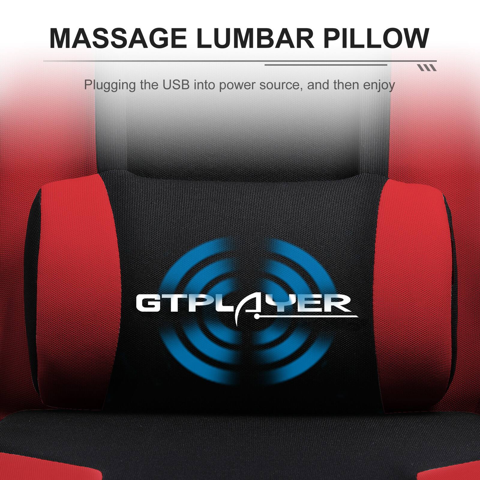 MASSAGE LUMBAR PILLOW

Plugging the USB into power source, and then enjoy

GTPLAYER
