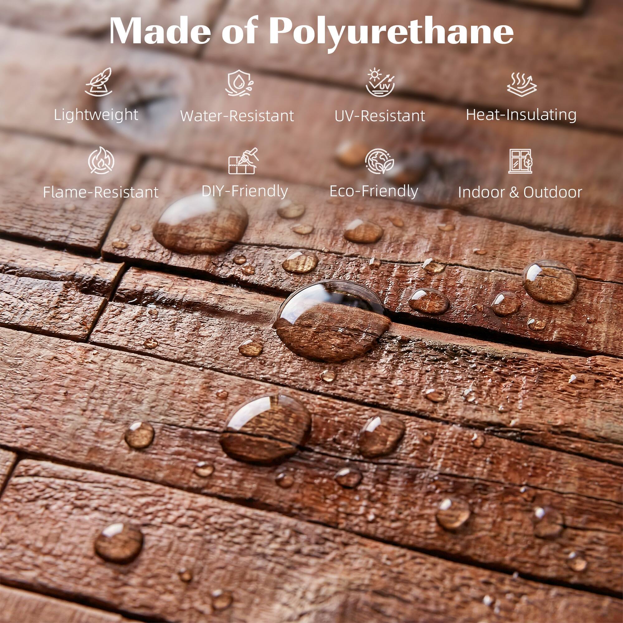 Made of Polyurethane

- Lightweight
- Water-Resistant
- UV-Resistant
- Heat-Insulating
- Flame-Resistant
- DIY-Friendly
- Eco-Friendly
- Indoor & Outdoor