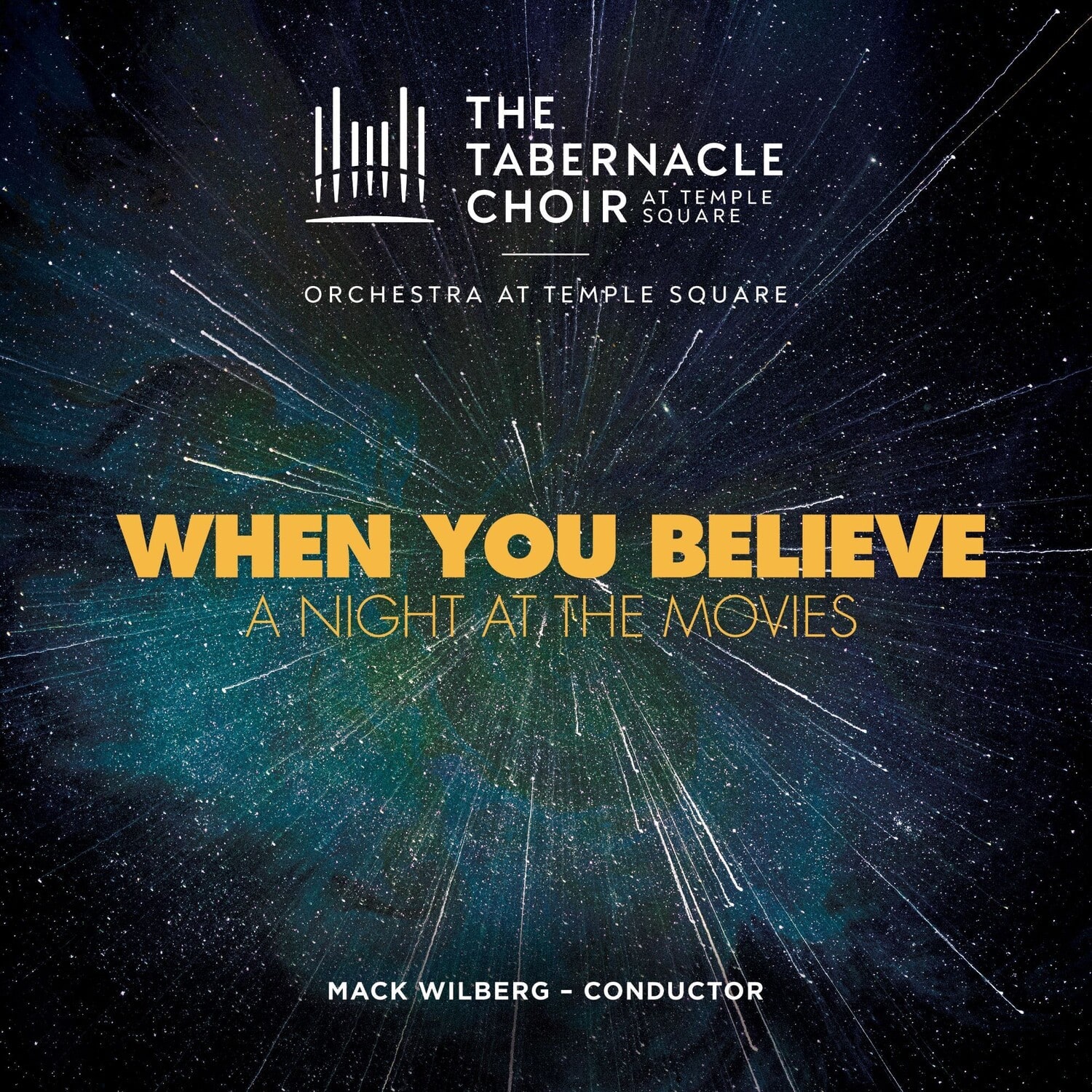Tabernacle Choir at Temple Square - When You Believe: A Night At The Movies  - COMPACT DISCS