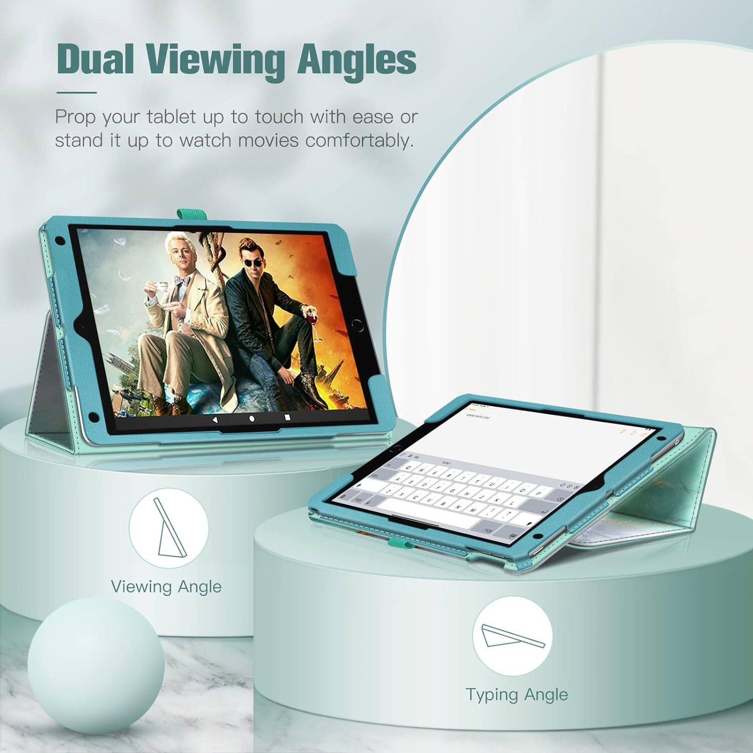 Dual Viewing Angles  
Prop your tablet up to touch with ease or stand it up to watch movies comfortably.  

Viewing Angle  
Typing Angle
