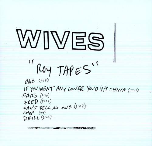 Wives - Roy Tapes  - VINYL LP